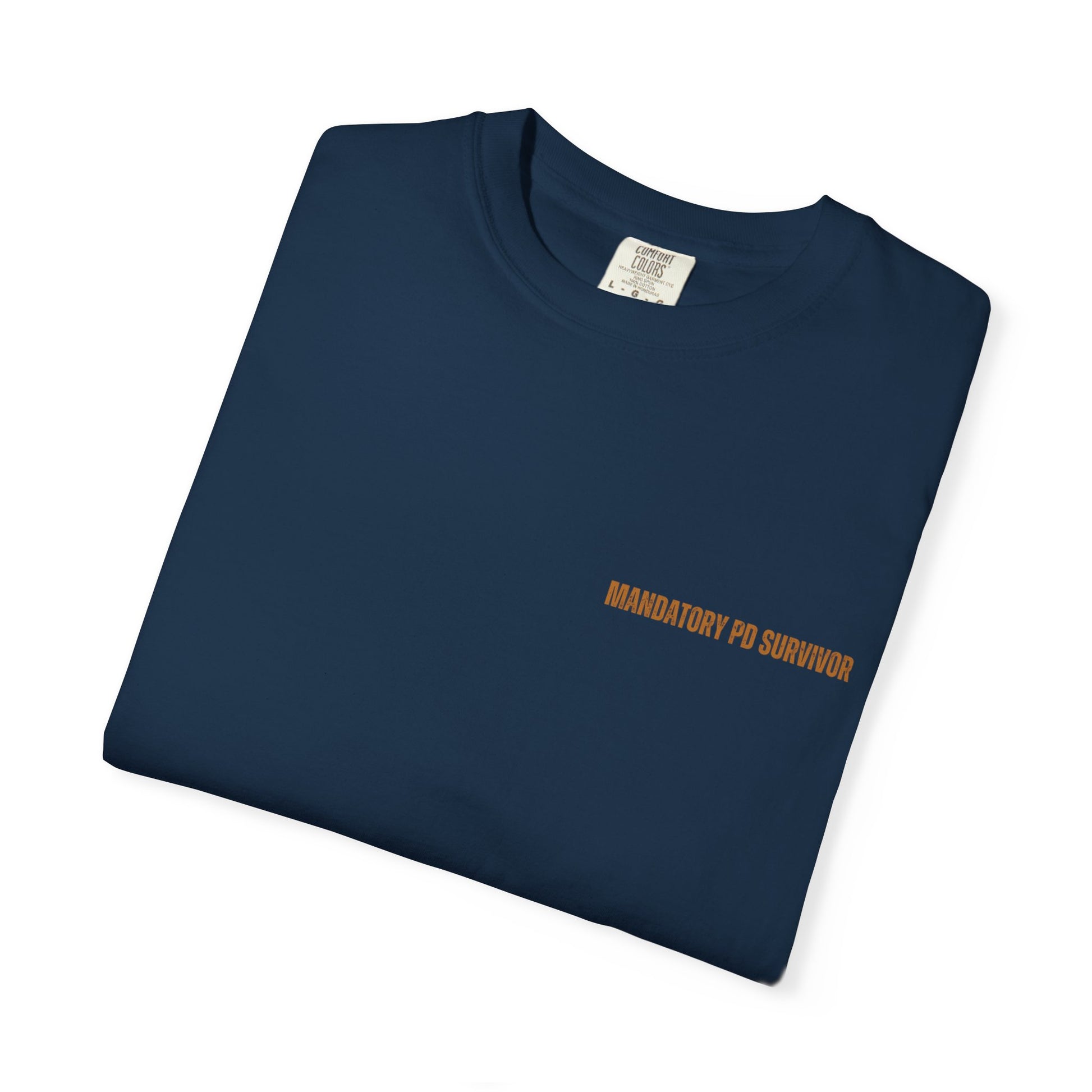Mandatory PD Survivor Tee
