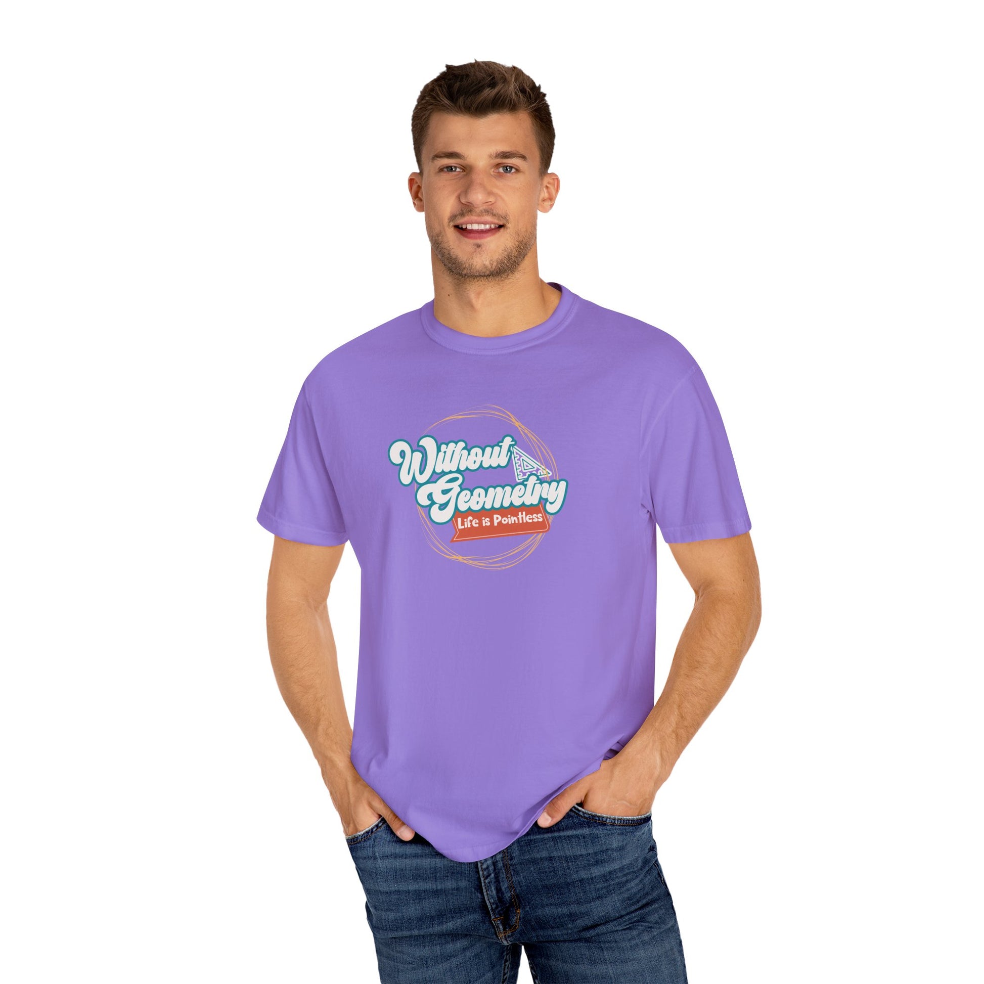 Without Geometry Life Is Pointless Tee