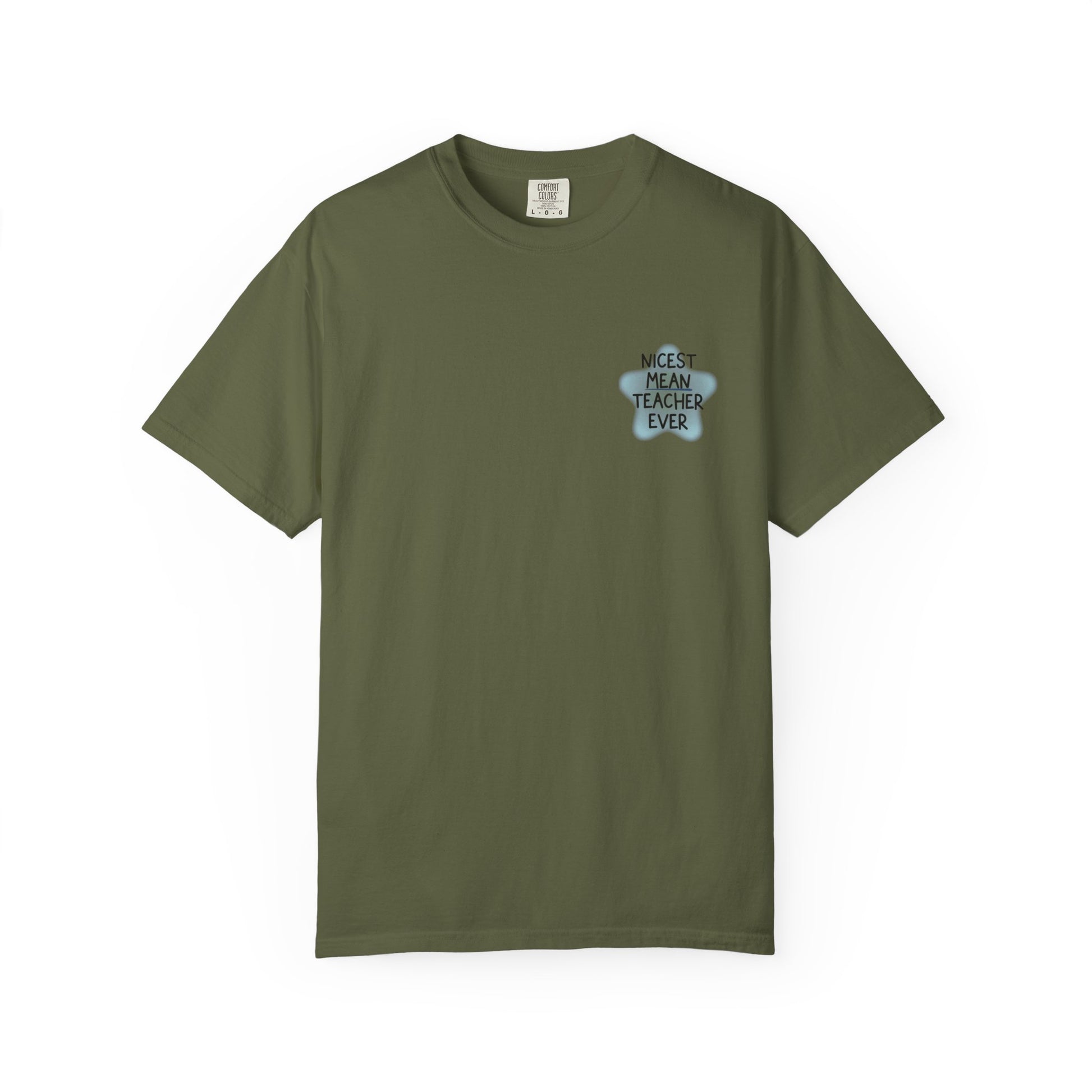 Nicest Mean Teacher Ever Tee