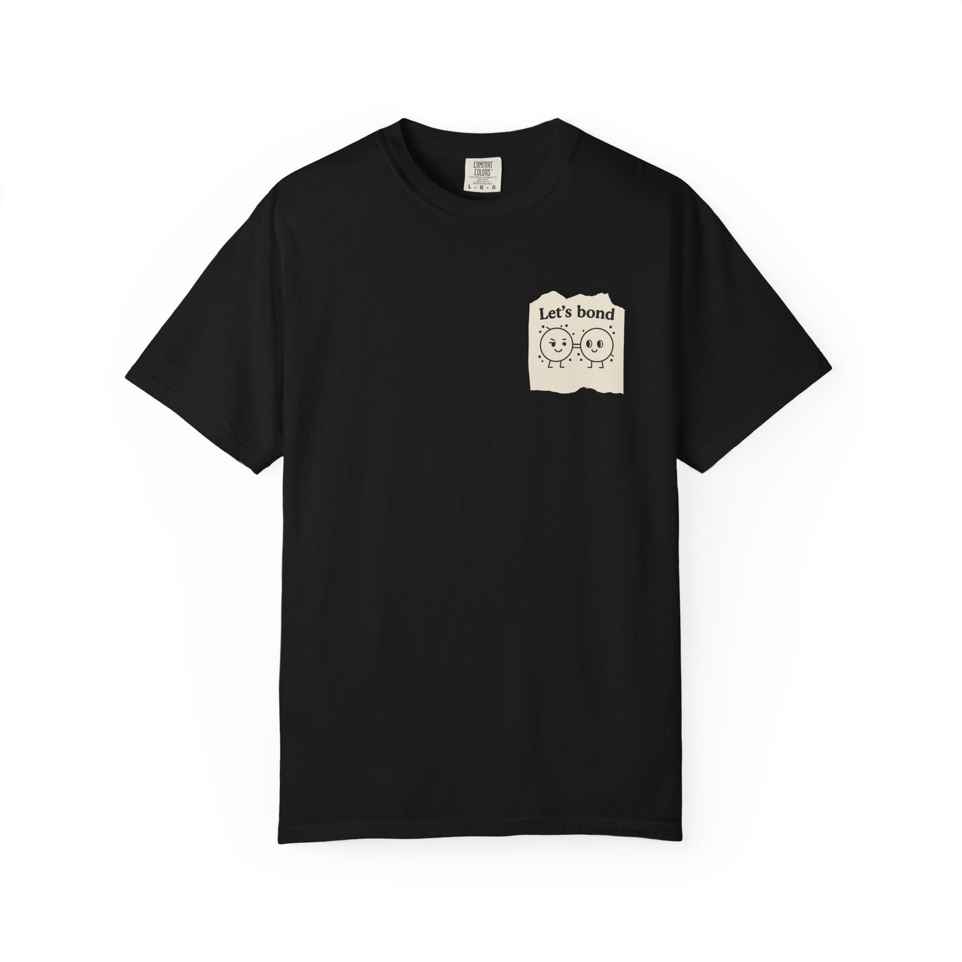 Let's Bond Shirt | Chemistry Teacher Tee | Funny Science Pun