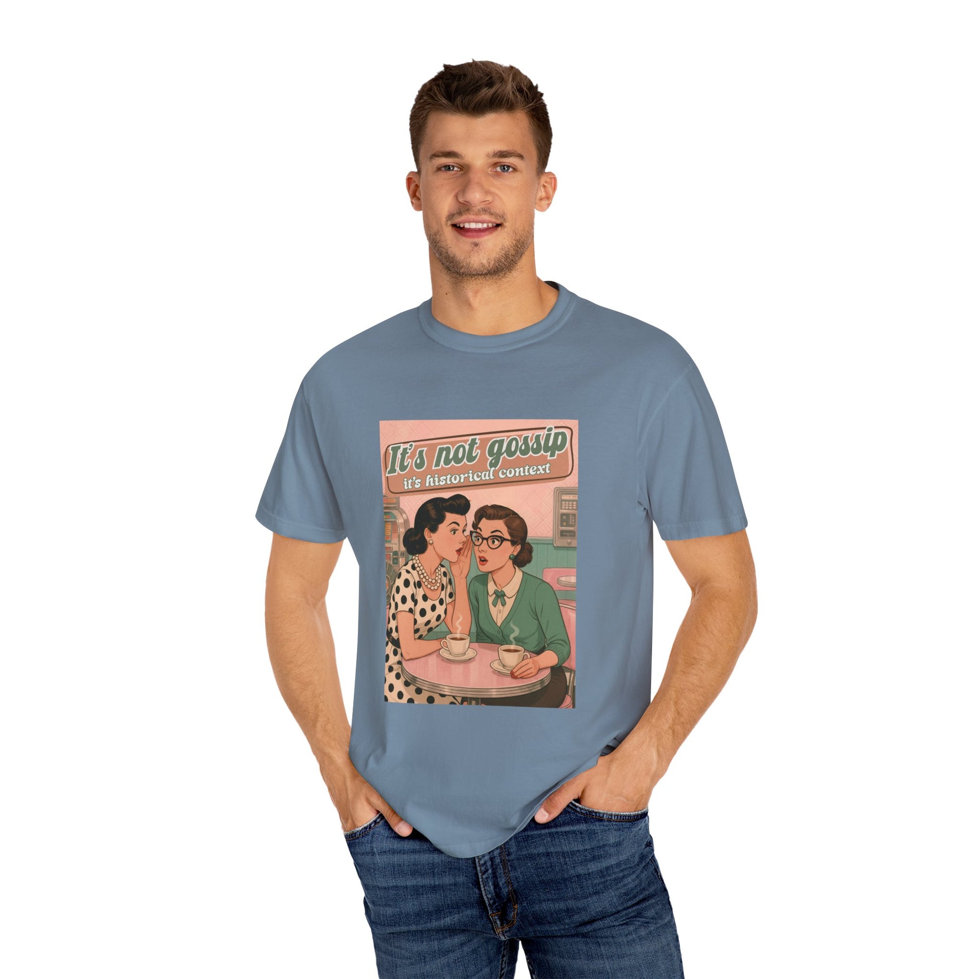 Vintage It's Not Gossip It's Historical Context Tee