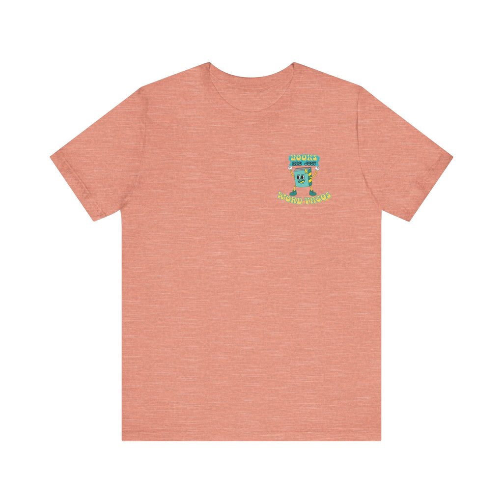 Books Are Word Tacos Tee