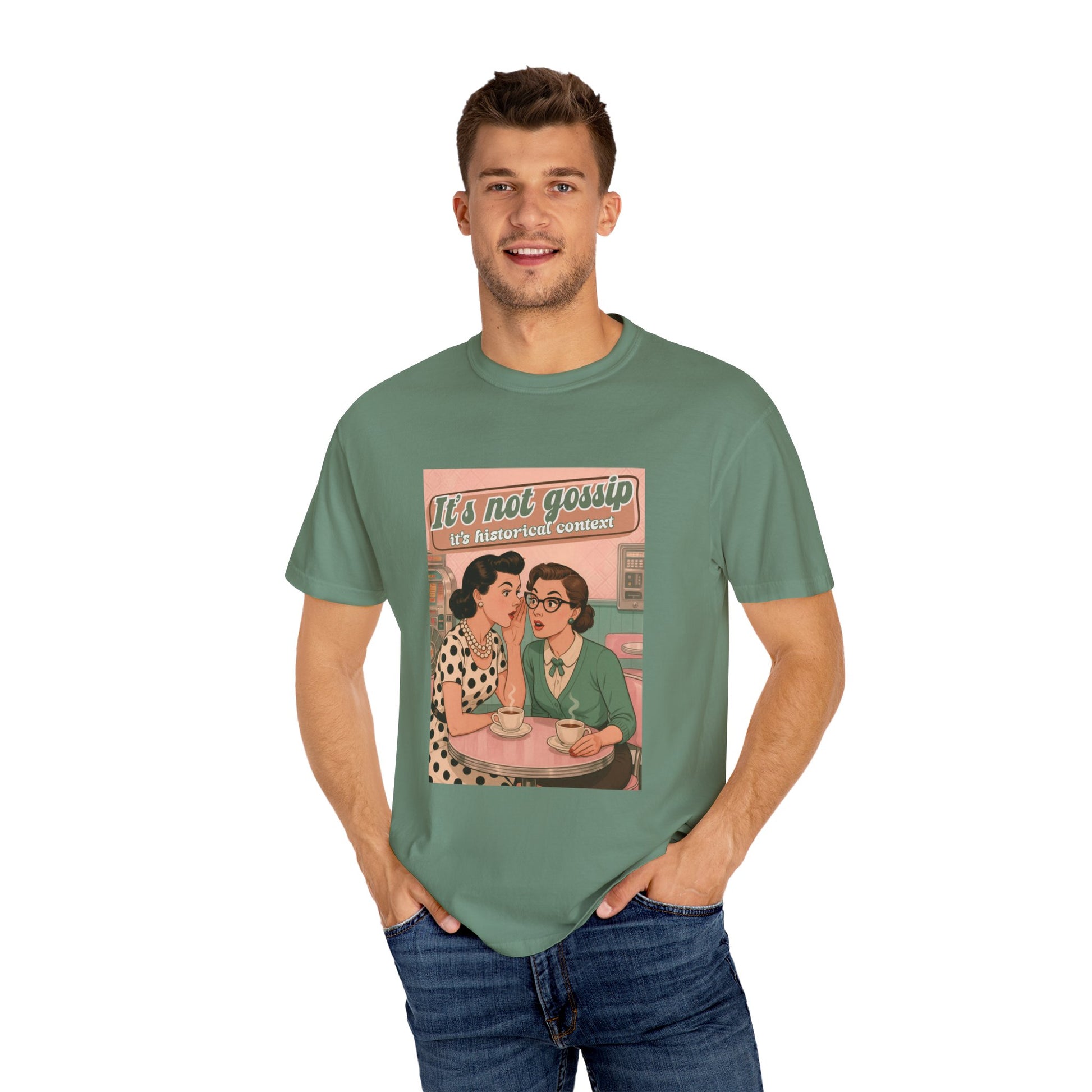 Vintage It's Not Gossip It's Historical Context Tee