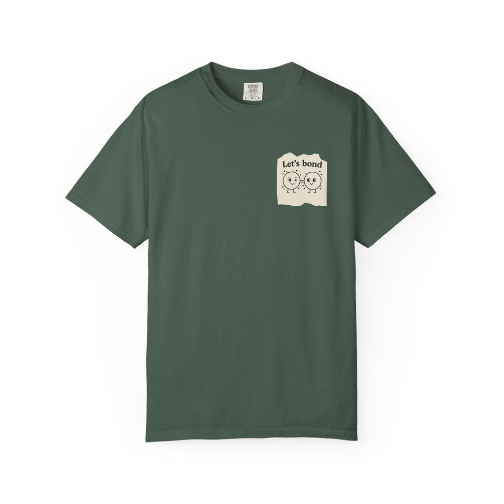 Let's Bond Shirt | Chemistry Teacher Tee | Funny Science Pun