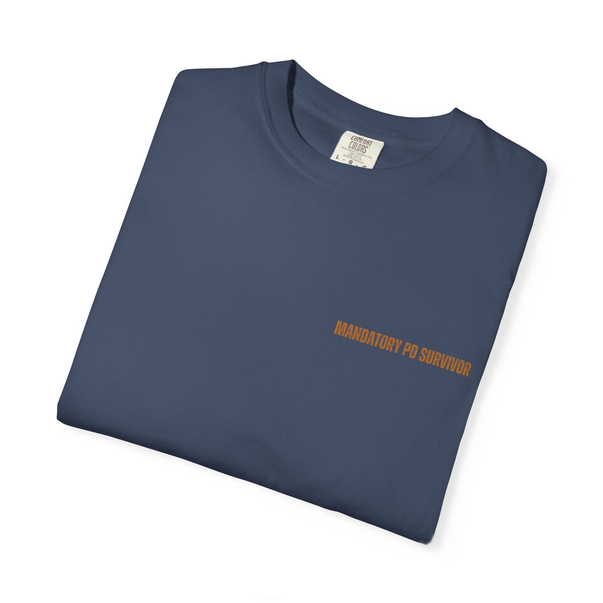 Mandatory PD Survivor Tee