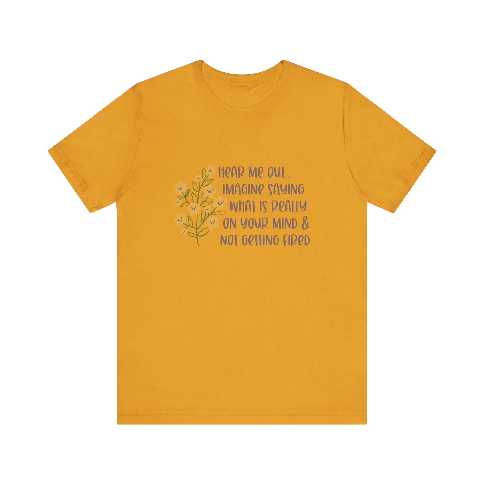 Hear Me Out… Tee