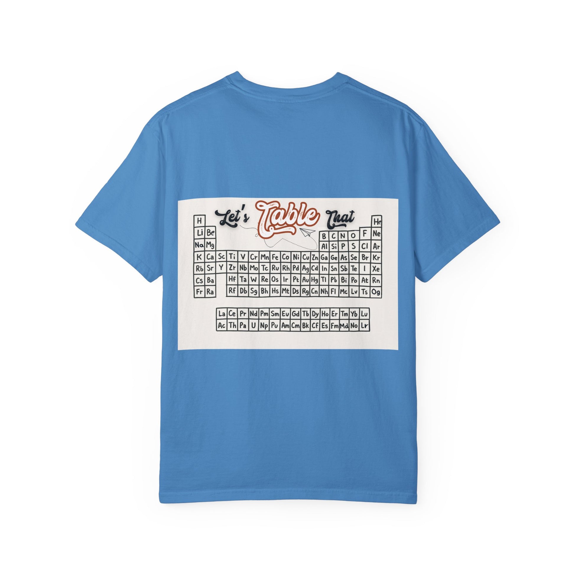I Wear This Periodically Shirt | Chemistry Teacher Tee | Periodic Table Back | Let's Table That