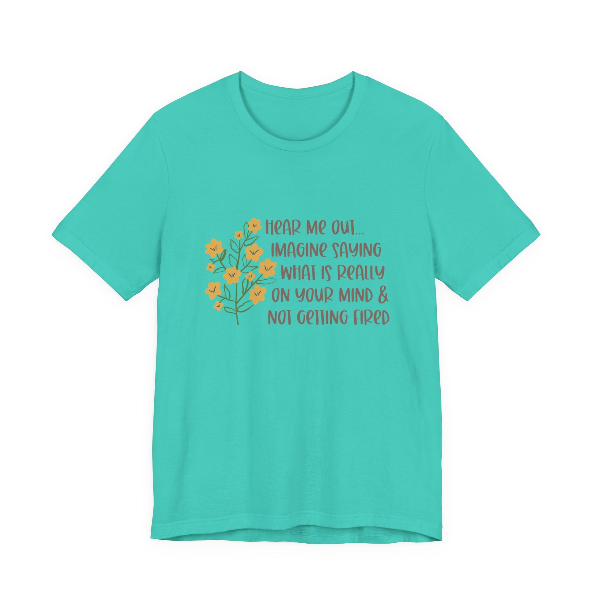 Hear Me Out… Tee