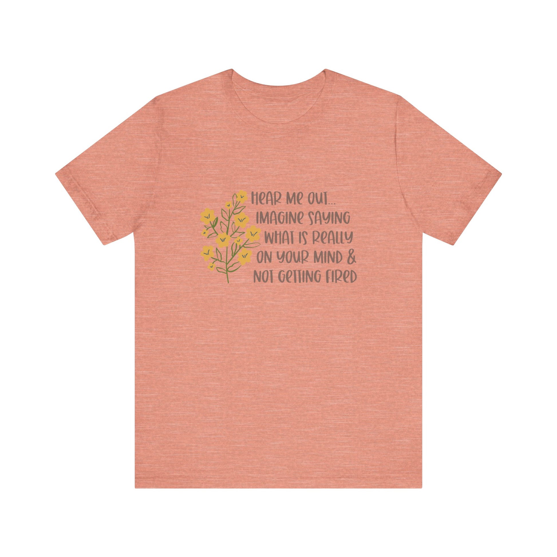 Hear Me Out… Tee