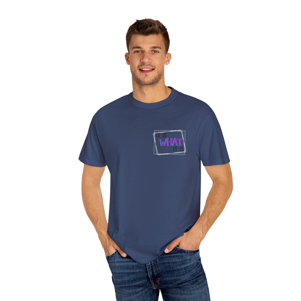 It Is What It Is / Yeah, I'm That Teacher Double-Sided Tee