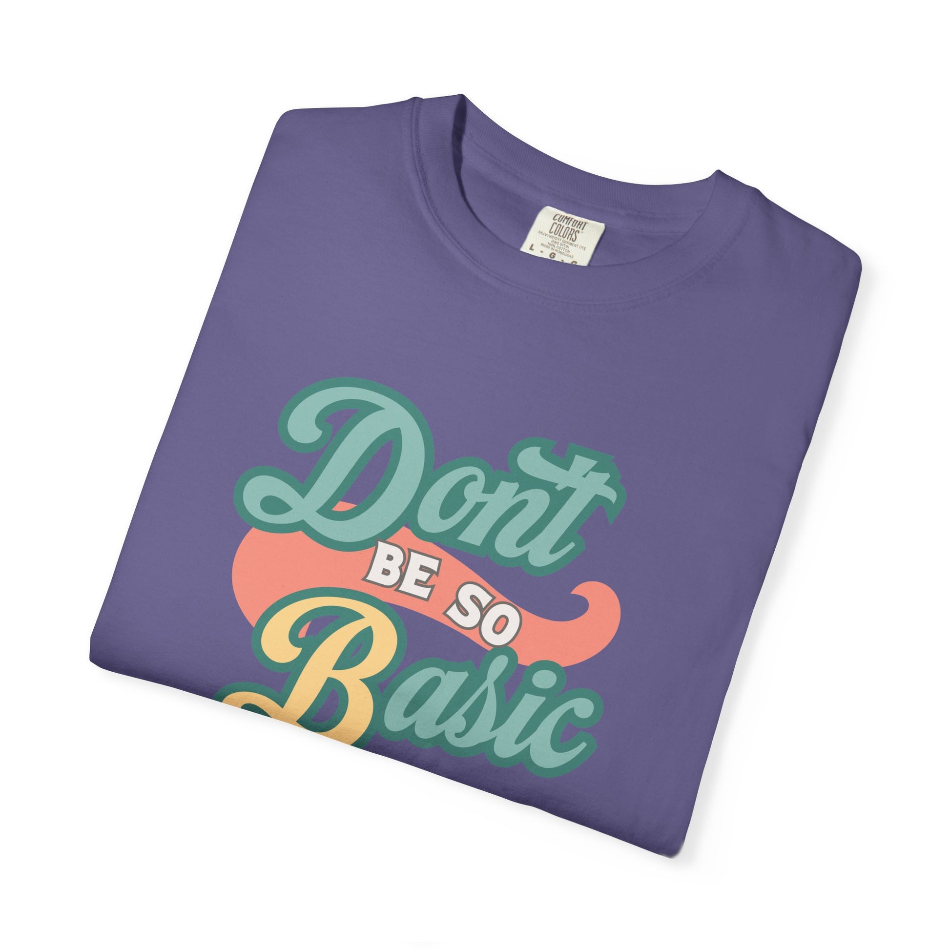 Don't Be So Basic Shirt | Chemistry Teacher Tee | pH Table Pun