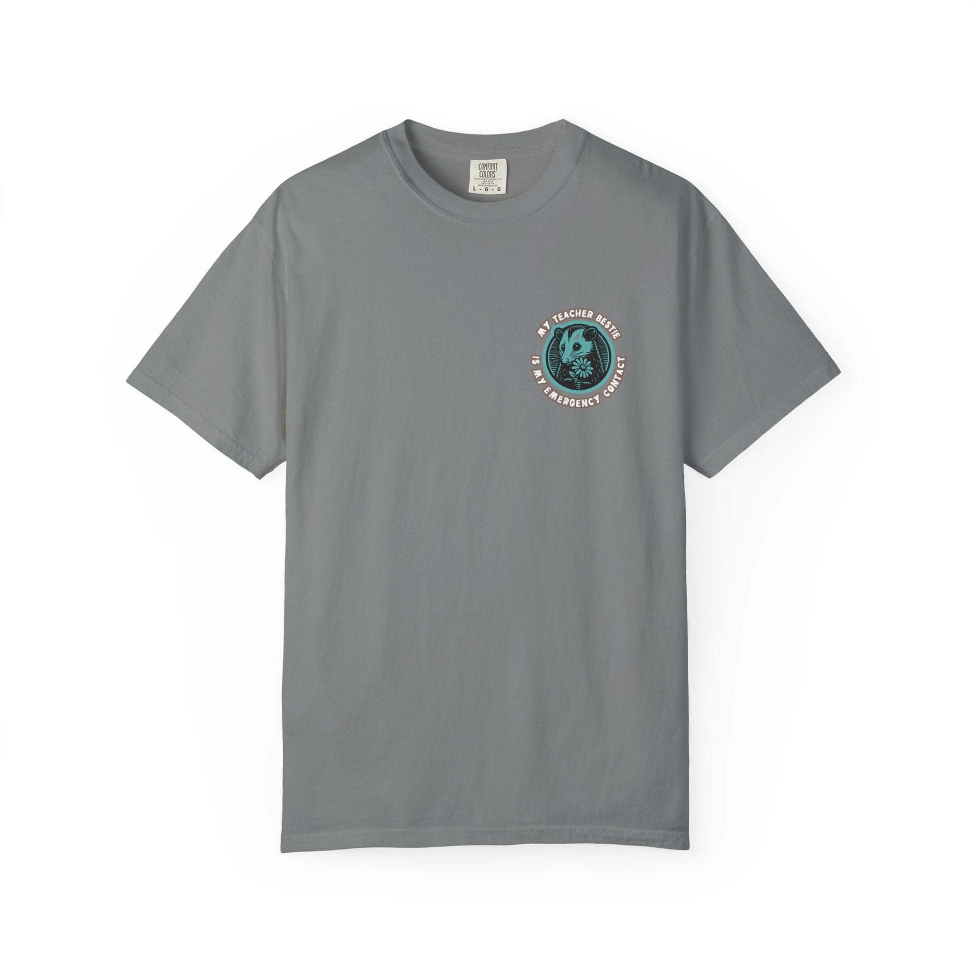 My Teacher Bestie Is My Emergency Contact Tee