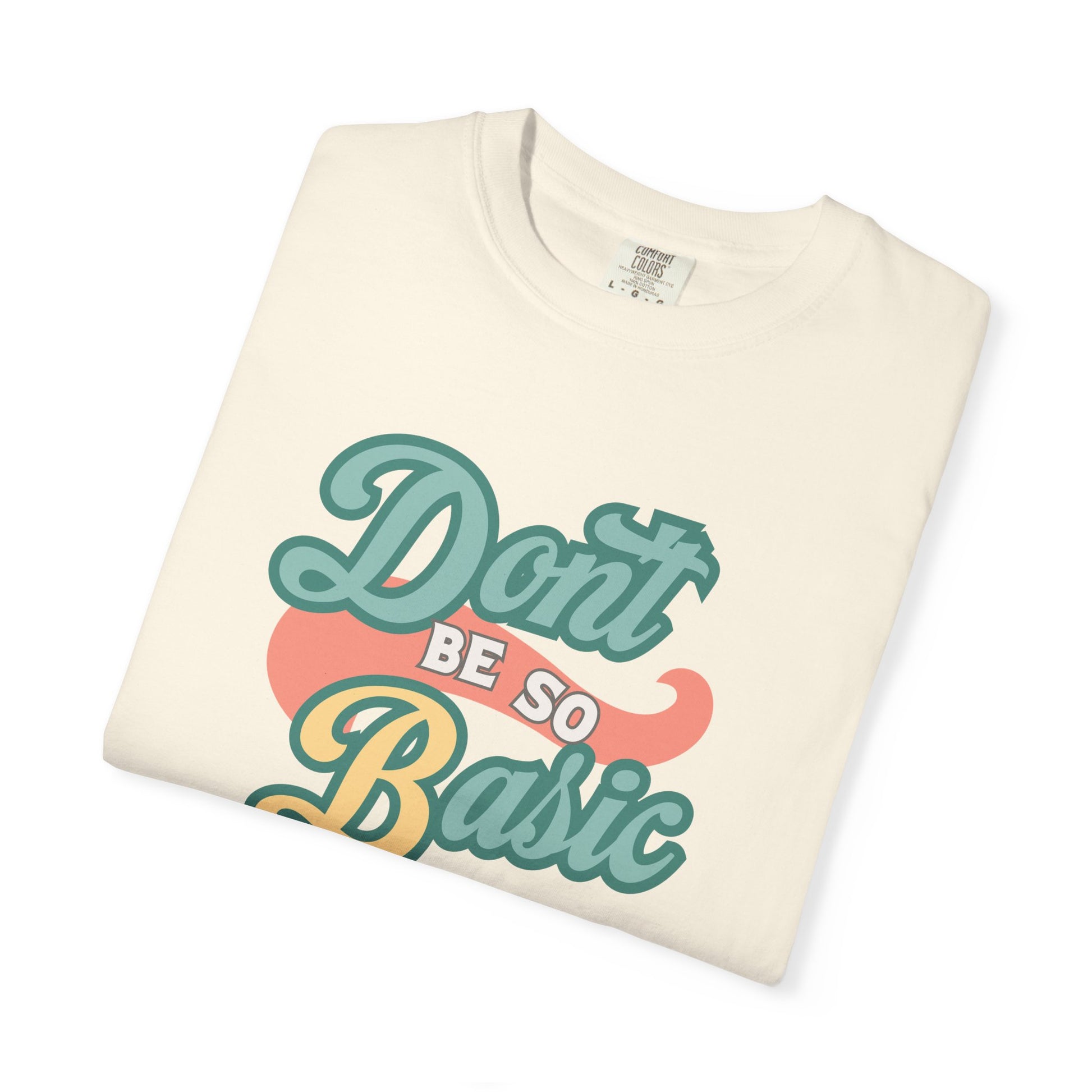 Don't Be So Basic Shirt | Chemistry Teacher Tee | pH Table Pun