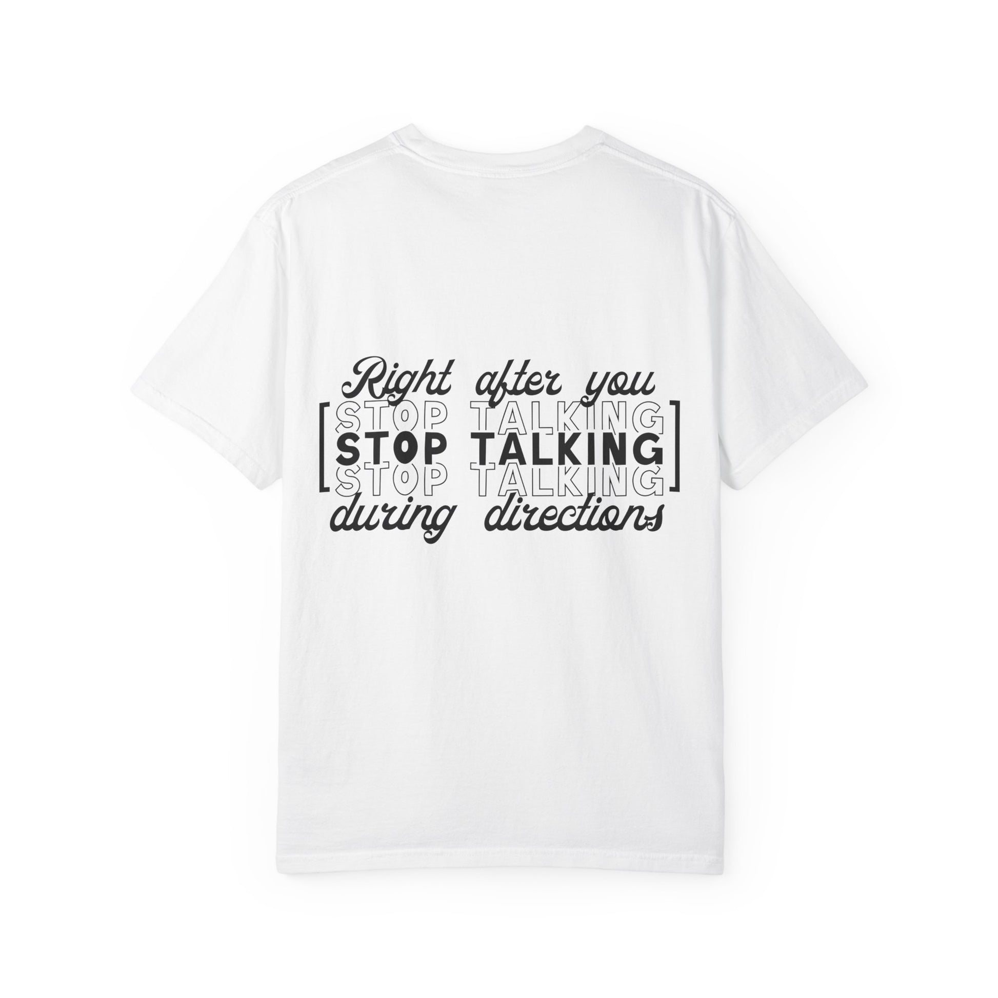 Motivational Sarcastic Directions Tee