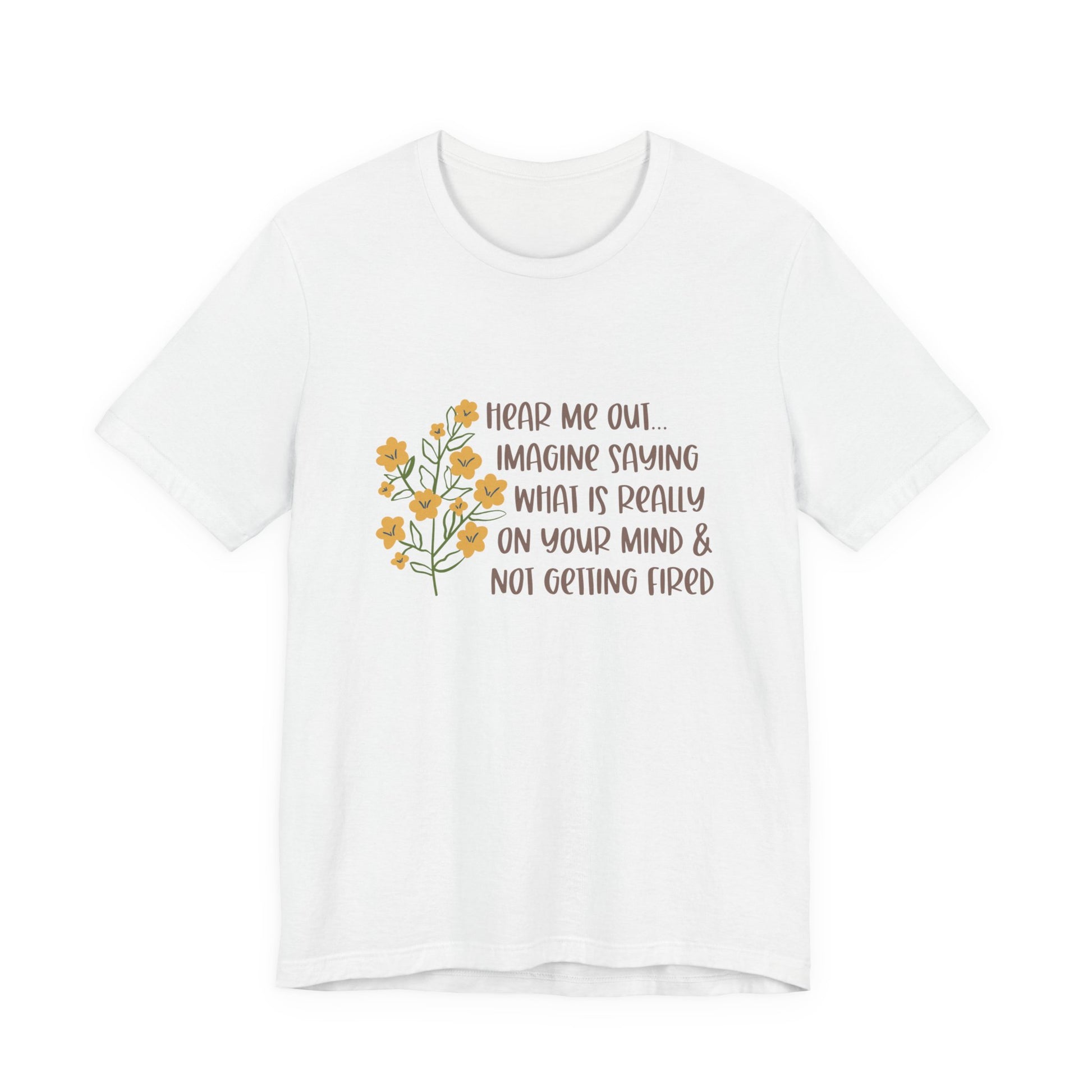 Hear Me Out… Tee
