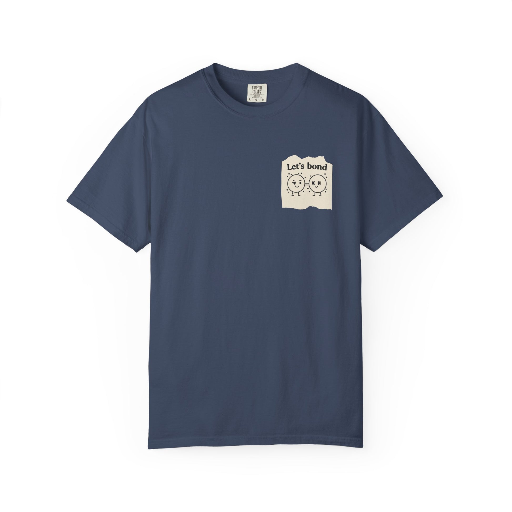 Let's Bond Shirt | Chemistry Teacher Tee | Funny Science Pun