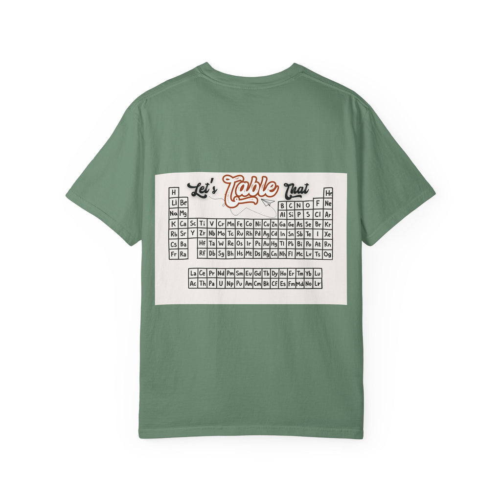 I Wear This Periodically Shirt | Chemistry Teacher Tee | Periodic Table Back | Let's Table That