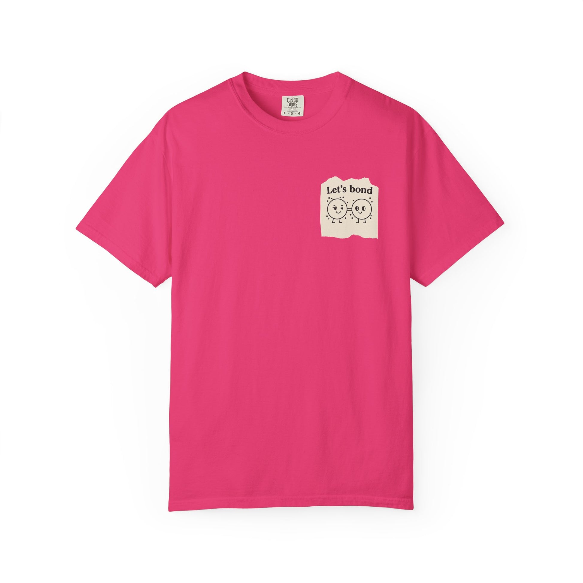 Let's Bond Shirt | Chemistry Teacher Tee | Funny Science Pun