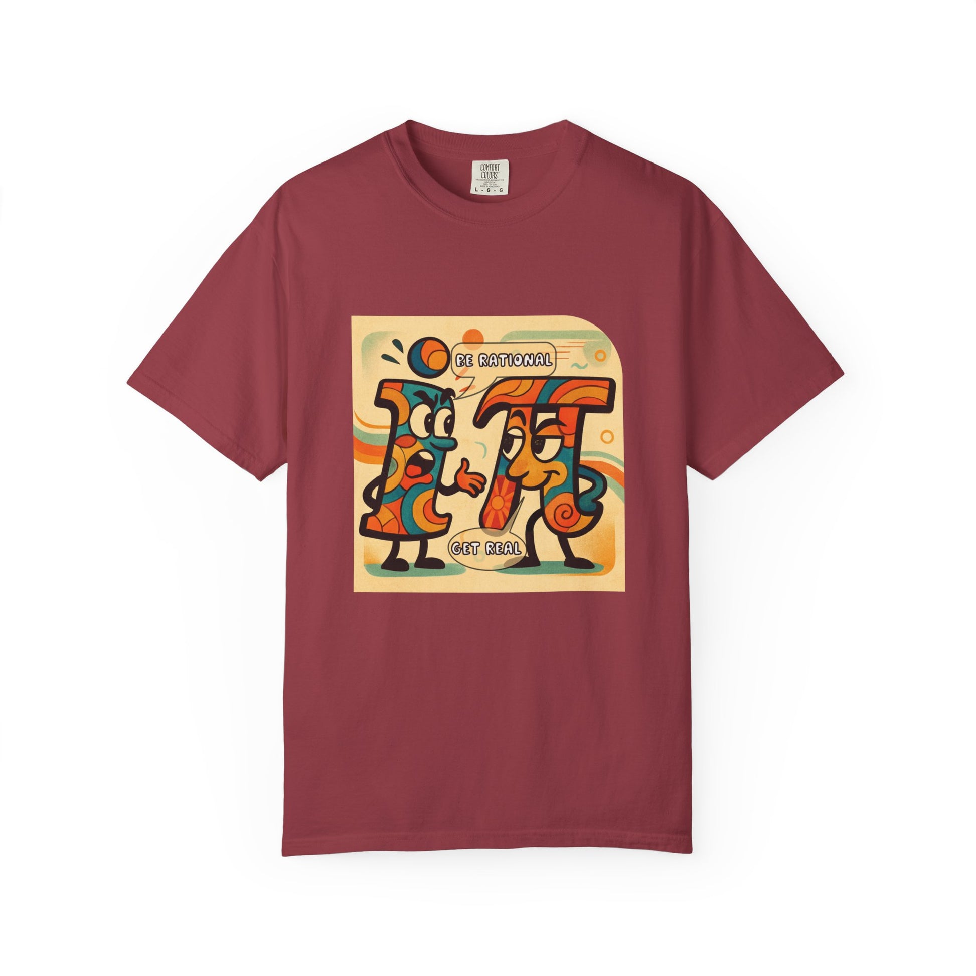 Be Rational Get Real Tee