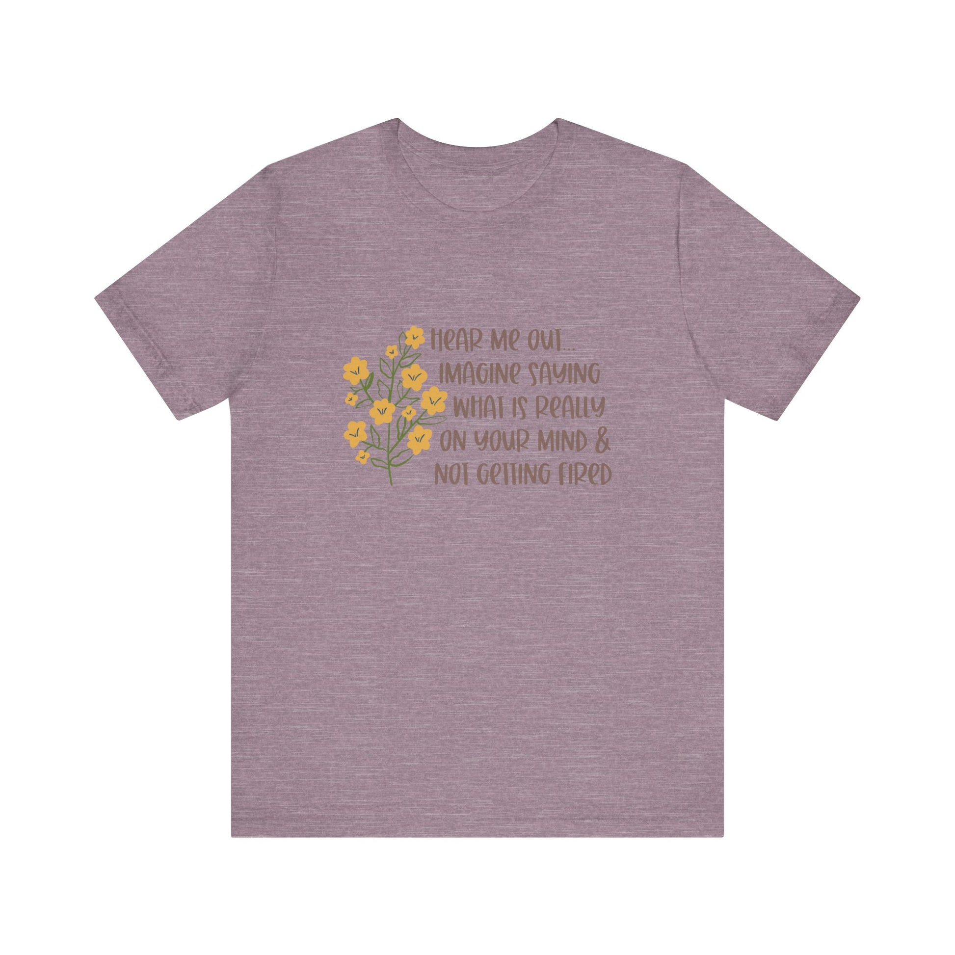 Hear Me Out… Tee