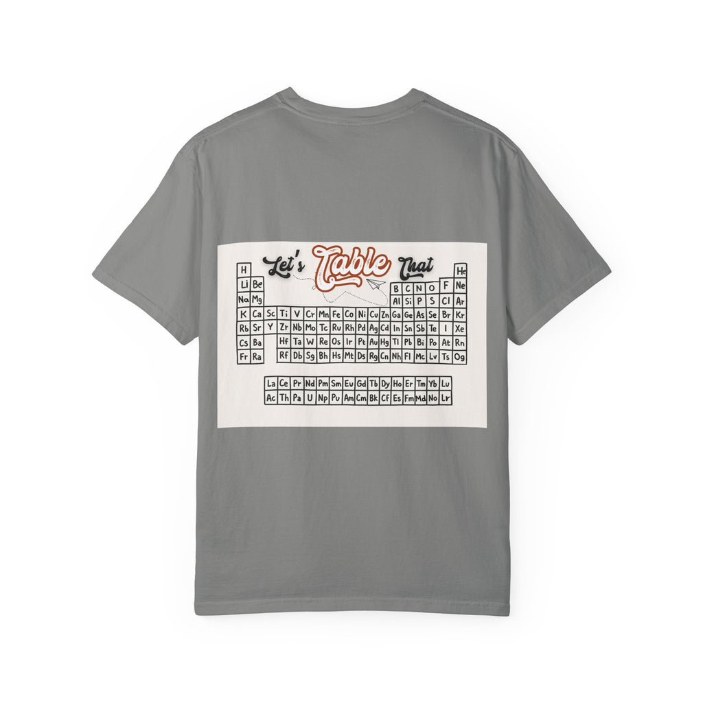 I Wear This Periodically Shirt | Chemistry Teacher Tee | Periodic Table Back | Let's Table That