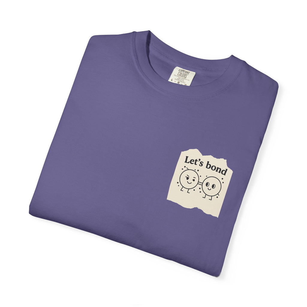 Let's Bond Shirt | Chemistry Teacher Tee | Funny Science Pun