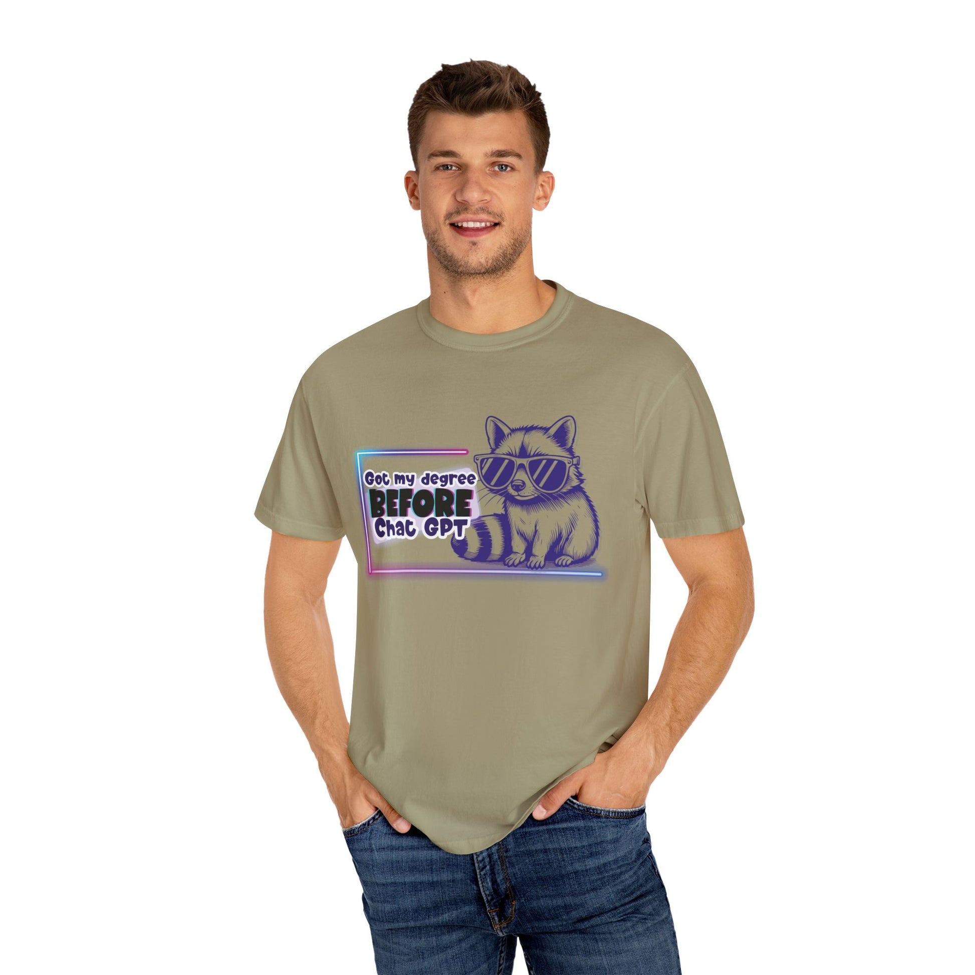 I Got My Degree Before ChatGPT Tee