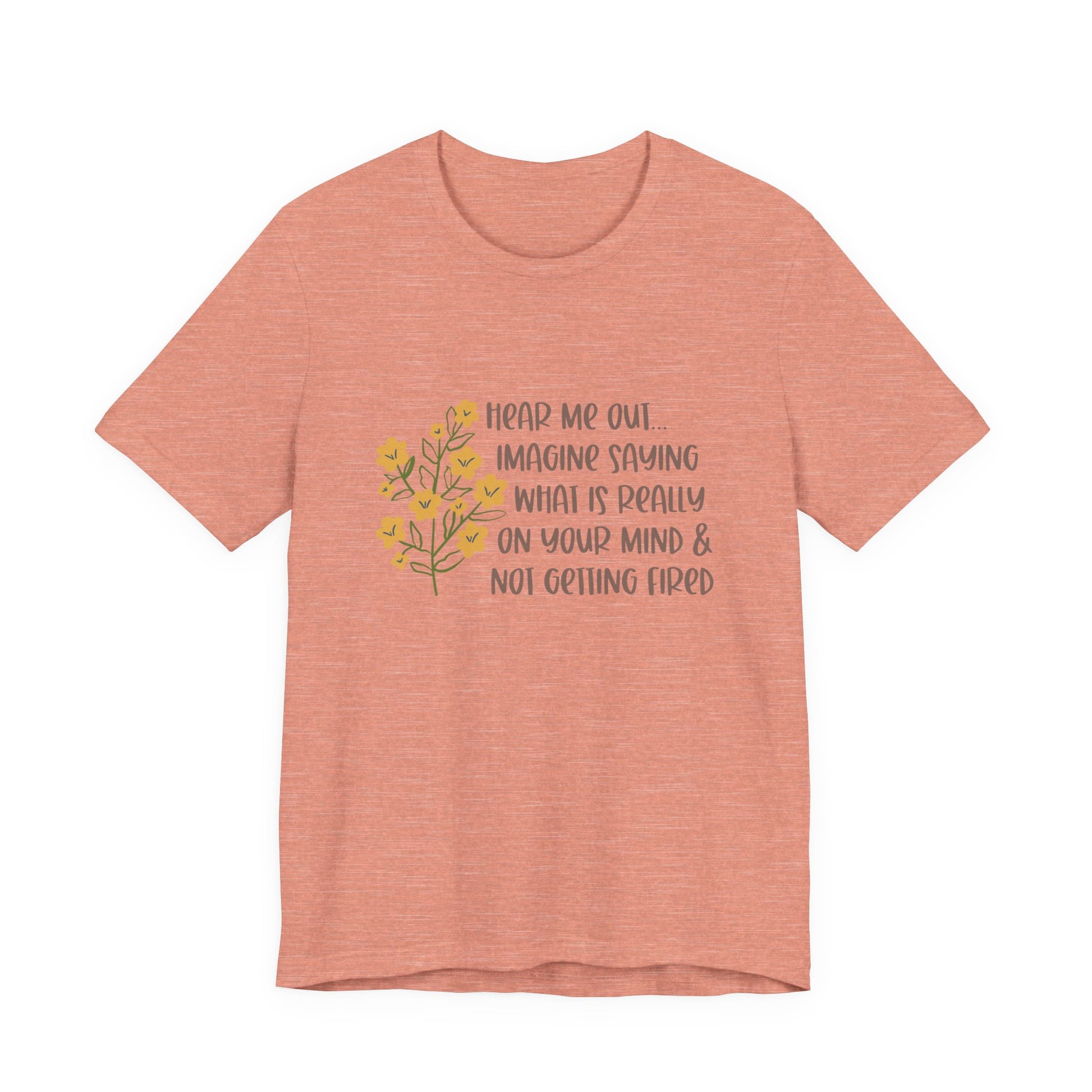 Hear Me Out… Tee