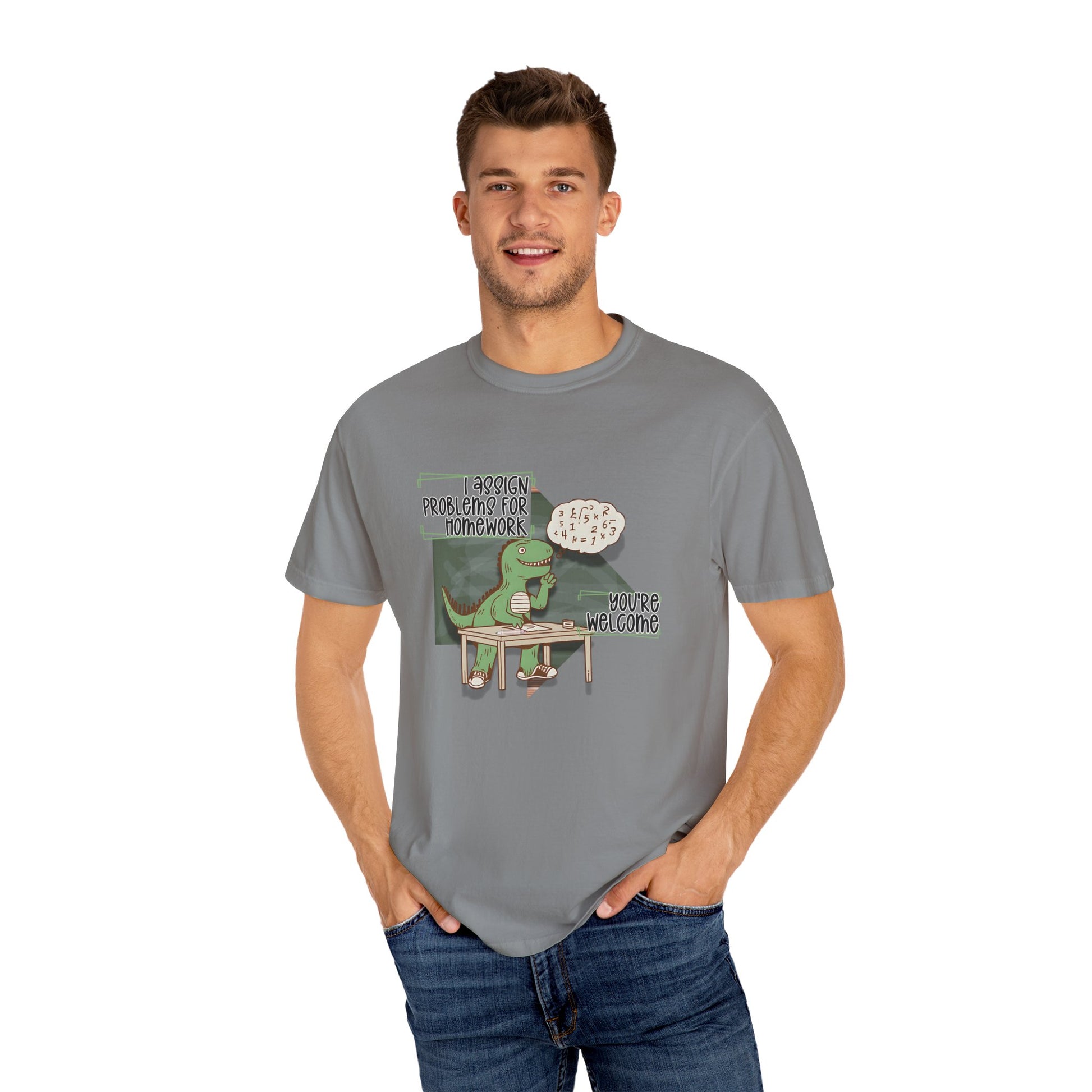 I Assign Math Problems for Homework Tee