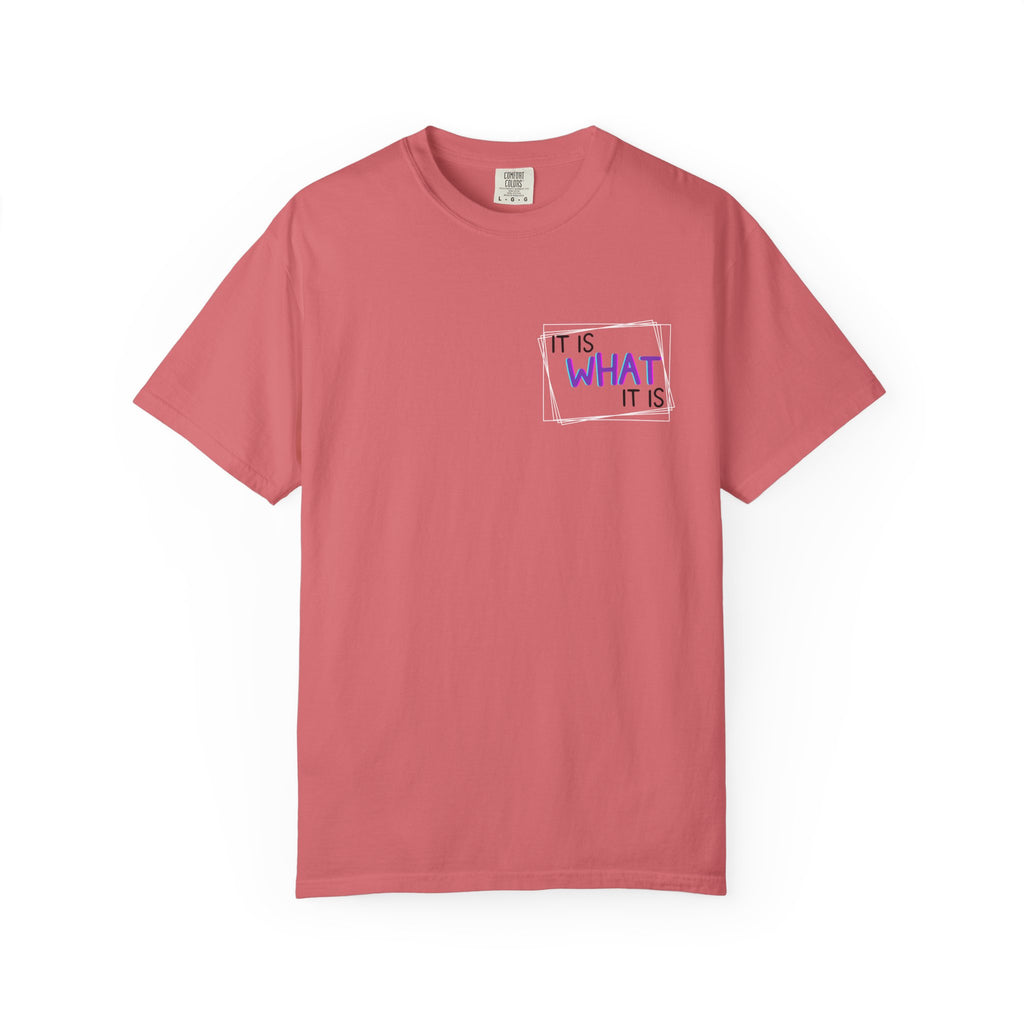 It Is What It Is / Yeah, I'm That Teacher Double-Sided Tee