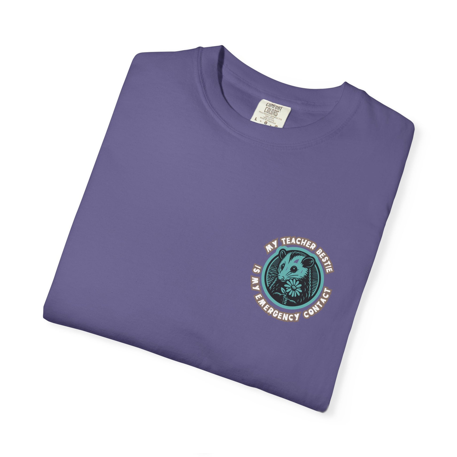 My Teacher Bestie Is My Emergency Contact Tee