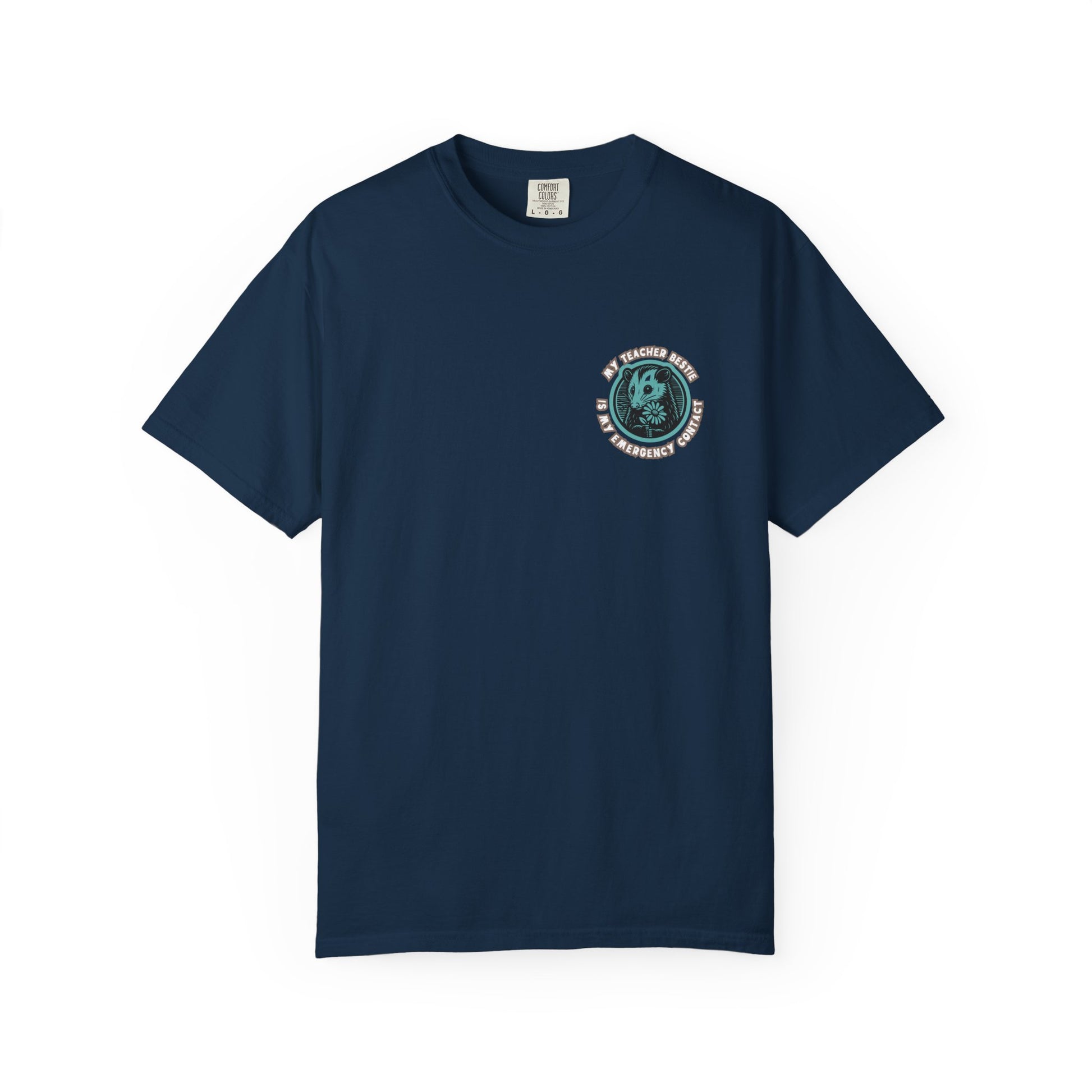 My Teacher Bestie Is My Emergency Contact Tee