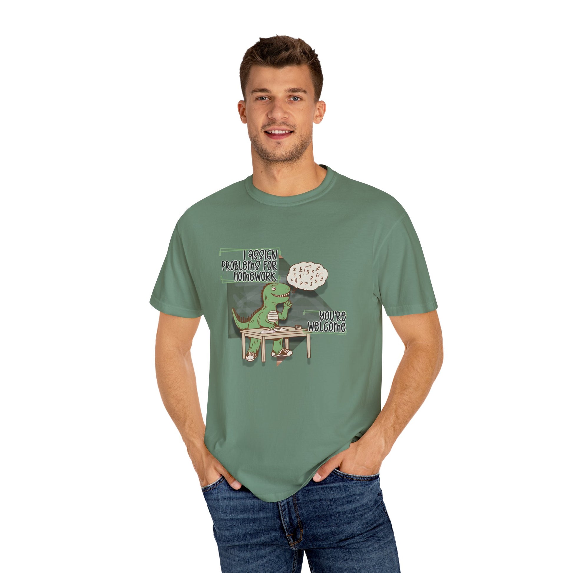 I Assign Math Problems for Homework Tee
