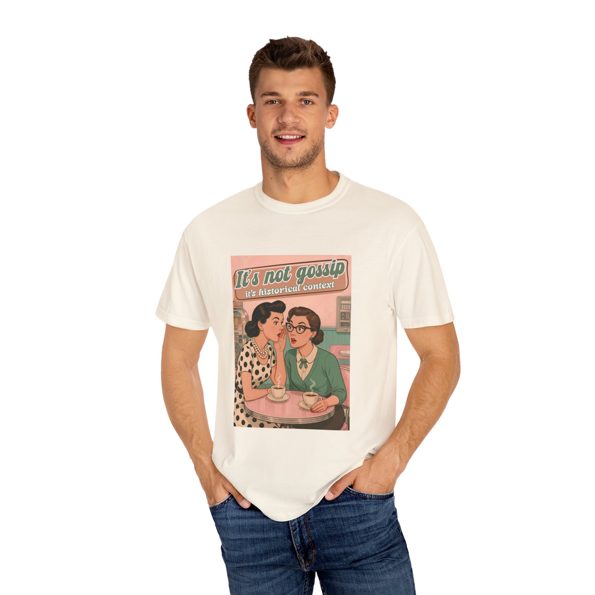 Vintage It's Not Gossip It's Historical Context Tee