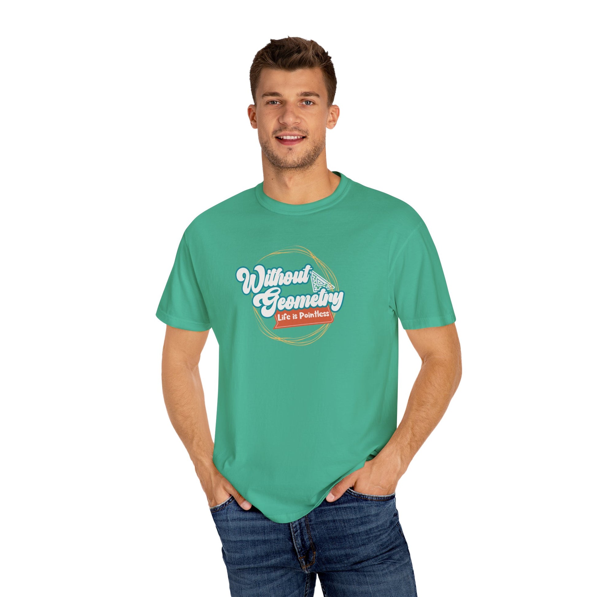 Without Geometry Life Is Pointless Tee