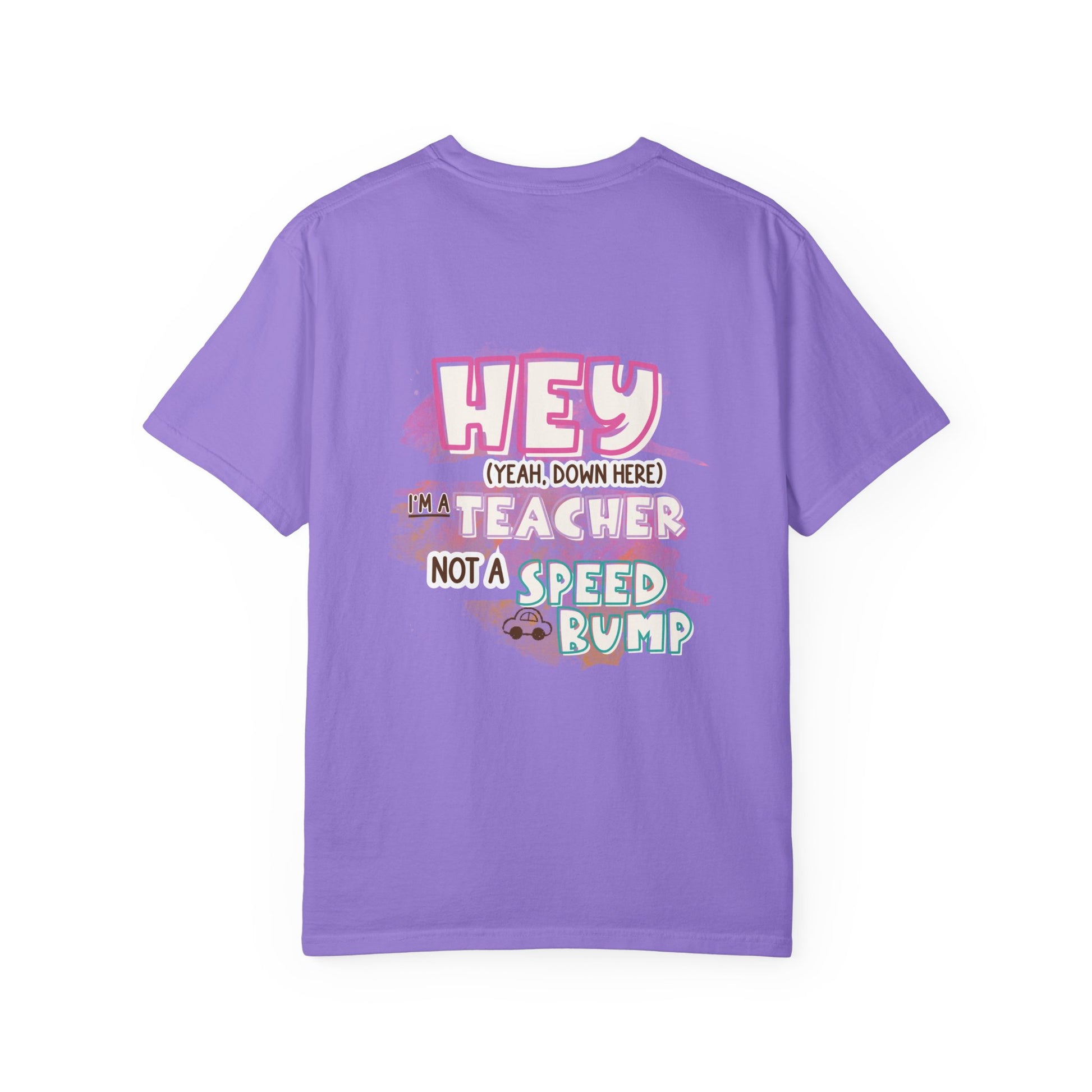 Short Teacher, Not a Speed Bump Tee