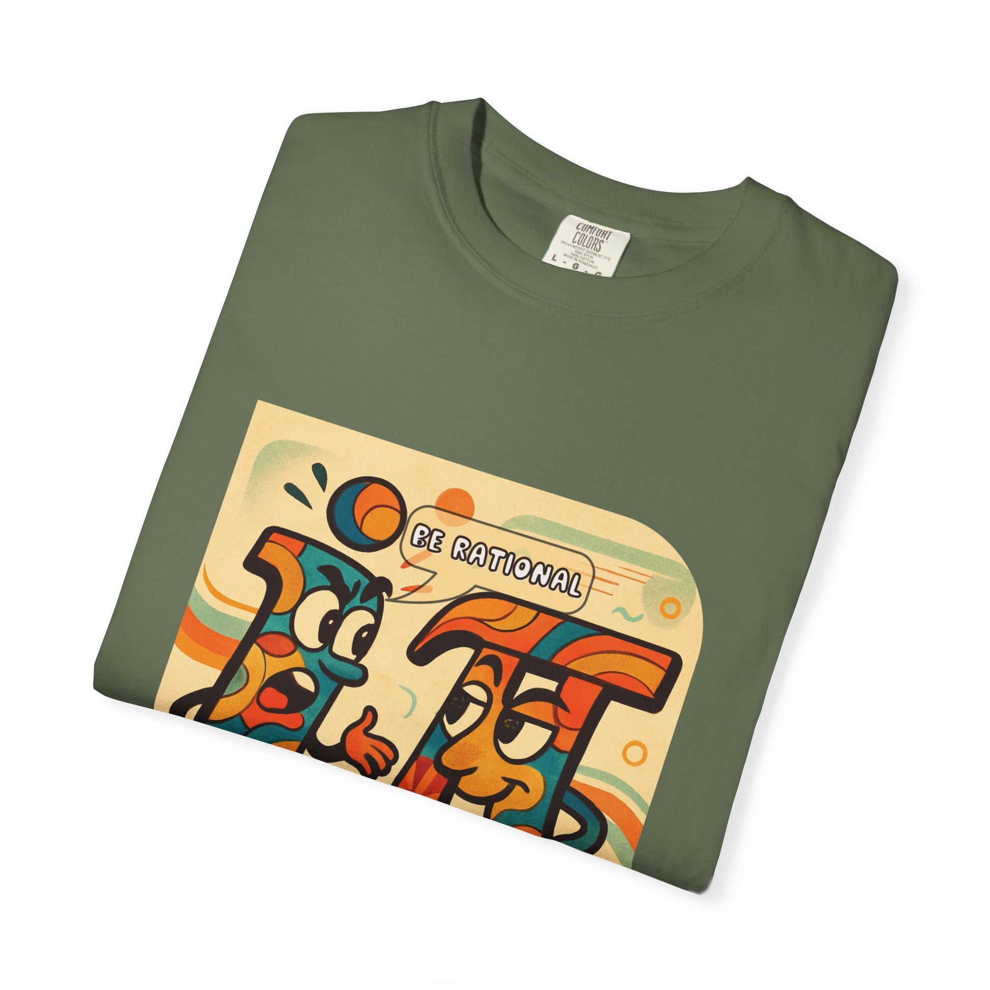 Be Rational Get Real Tee