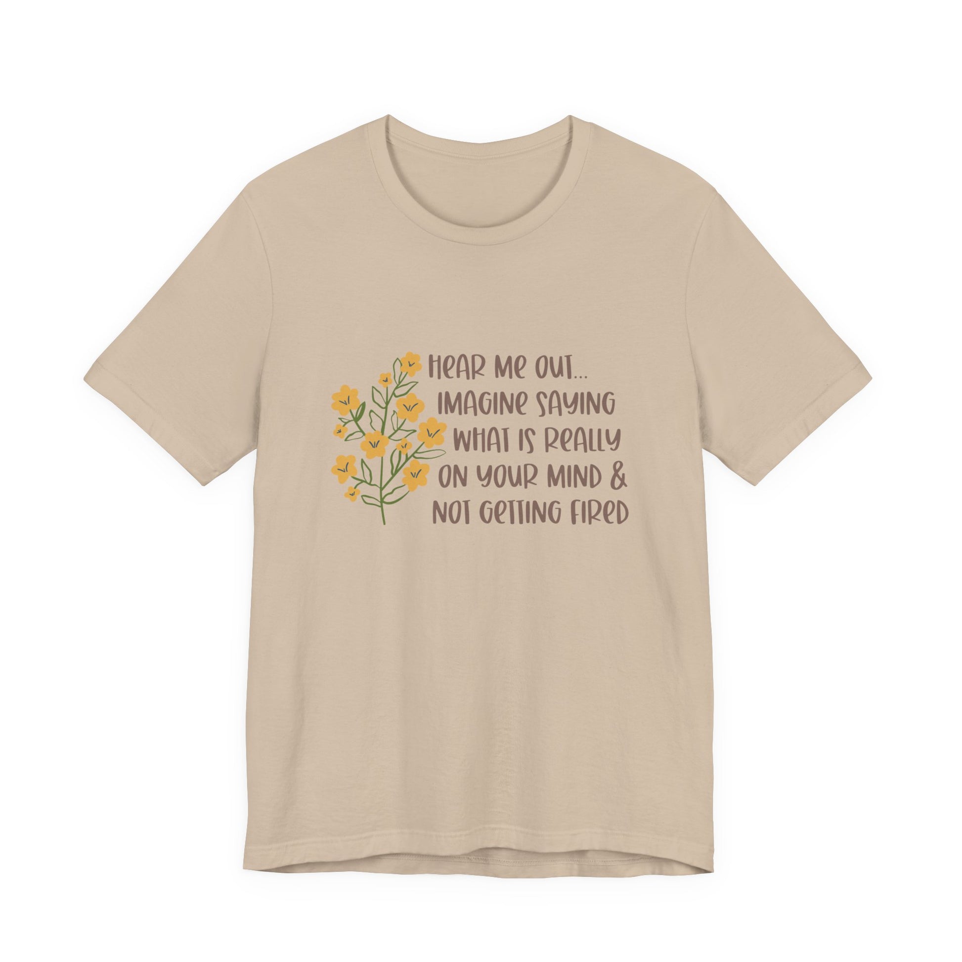 Hear Me Out… Tee