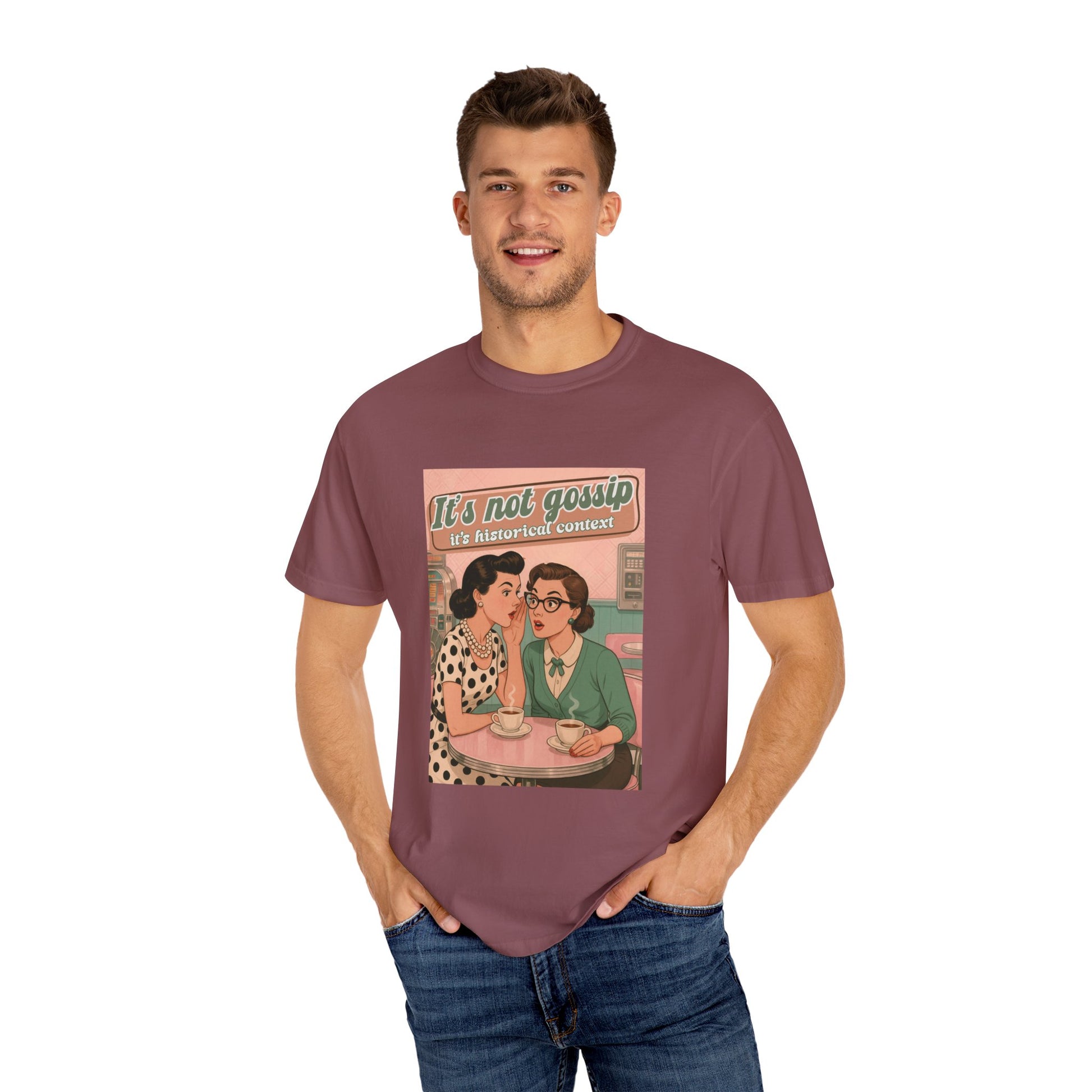 Vintage It's Not Gossip It's Historical Context Tee