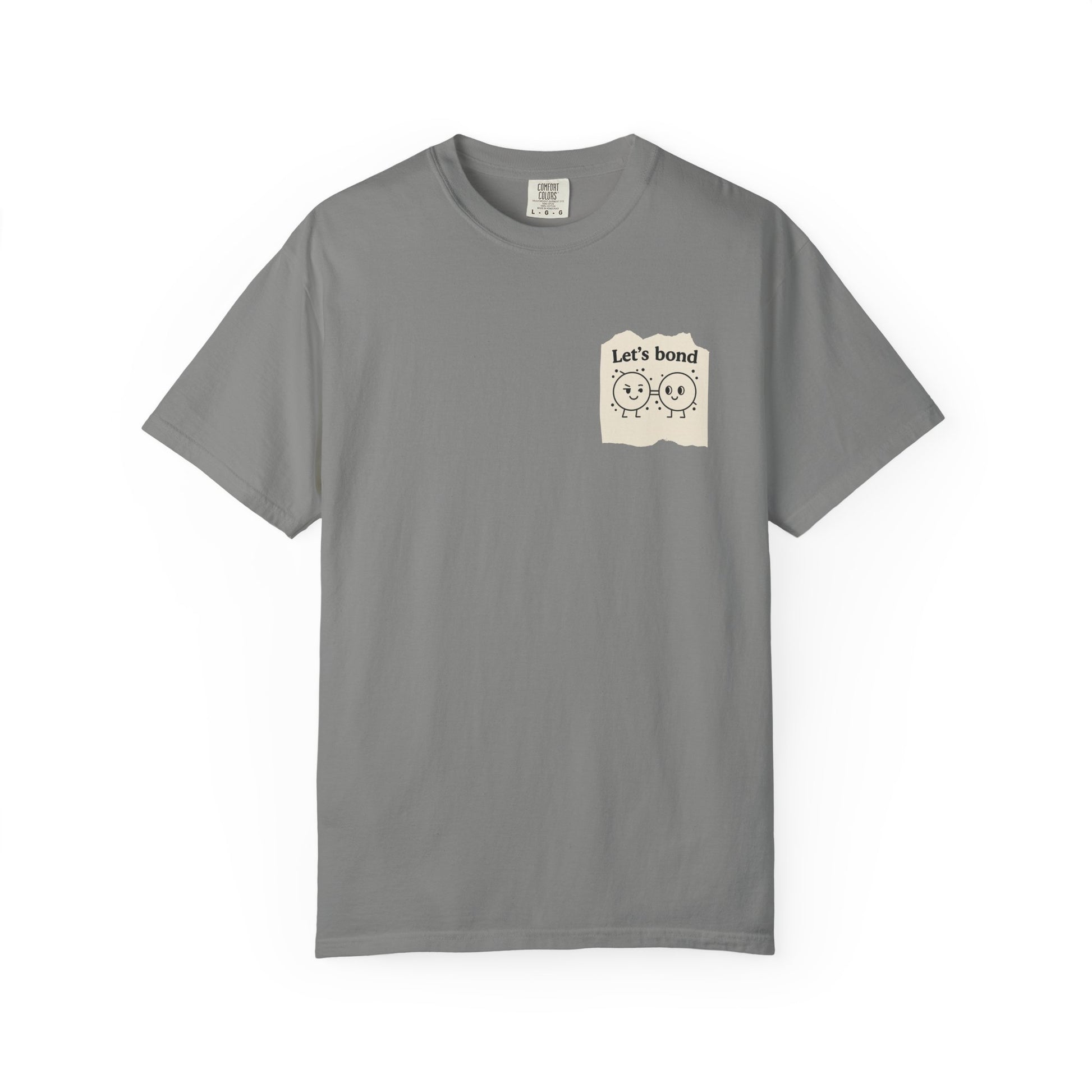 Let's Bond Shirt | Chemistry Teacher Tee | Funny Science Pun