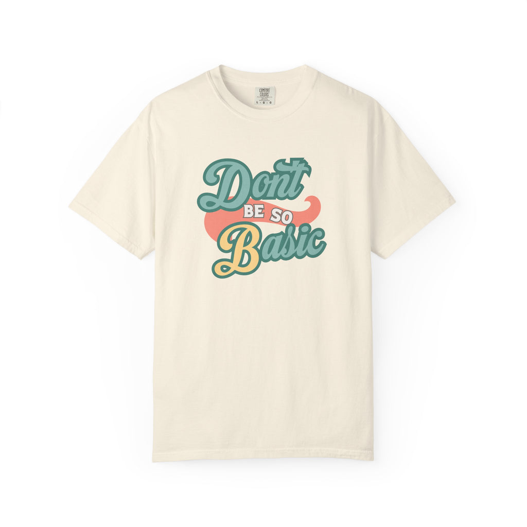 Don't Be So Basic Shirt | Chemistry Teacher Tee | pH Table Pun