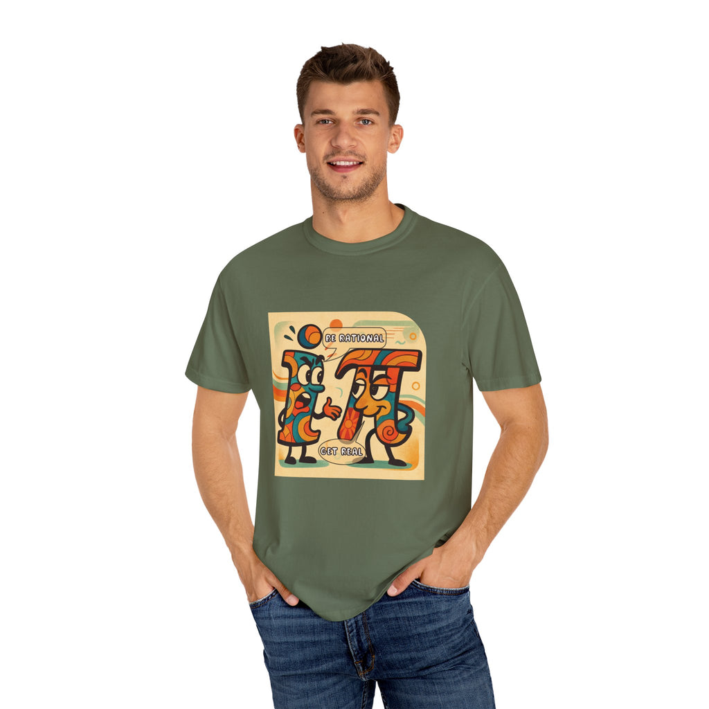 Be Rational Get Real Tee