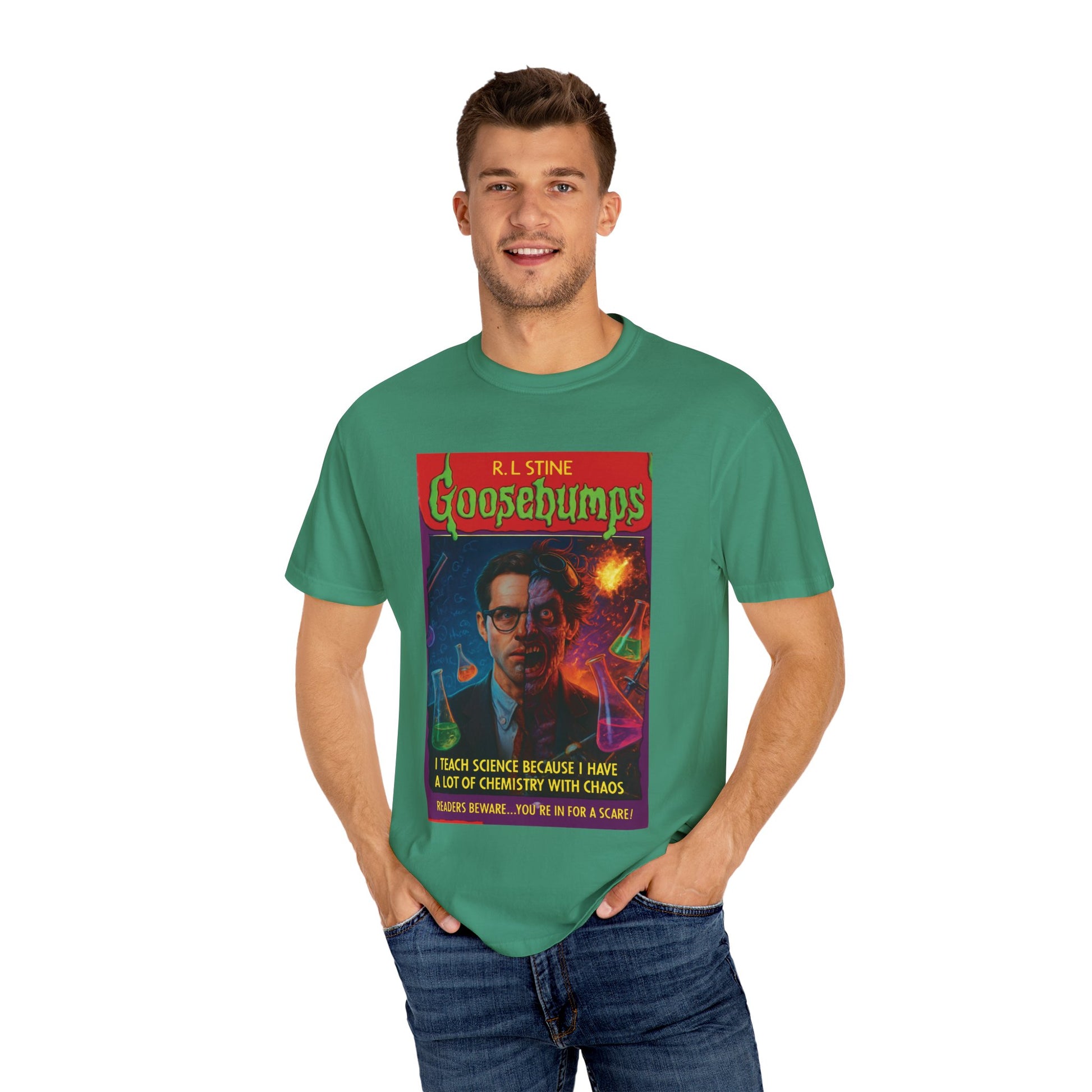 I Teach Science Because I Have a Lot of Chemistry With Chaos Goosebumps Tee
