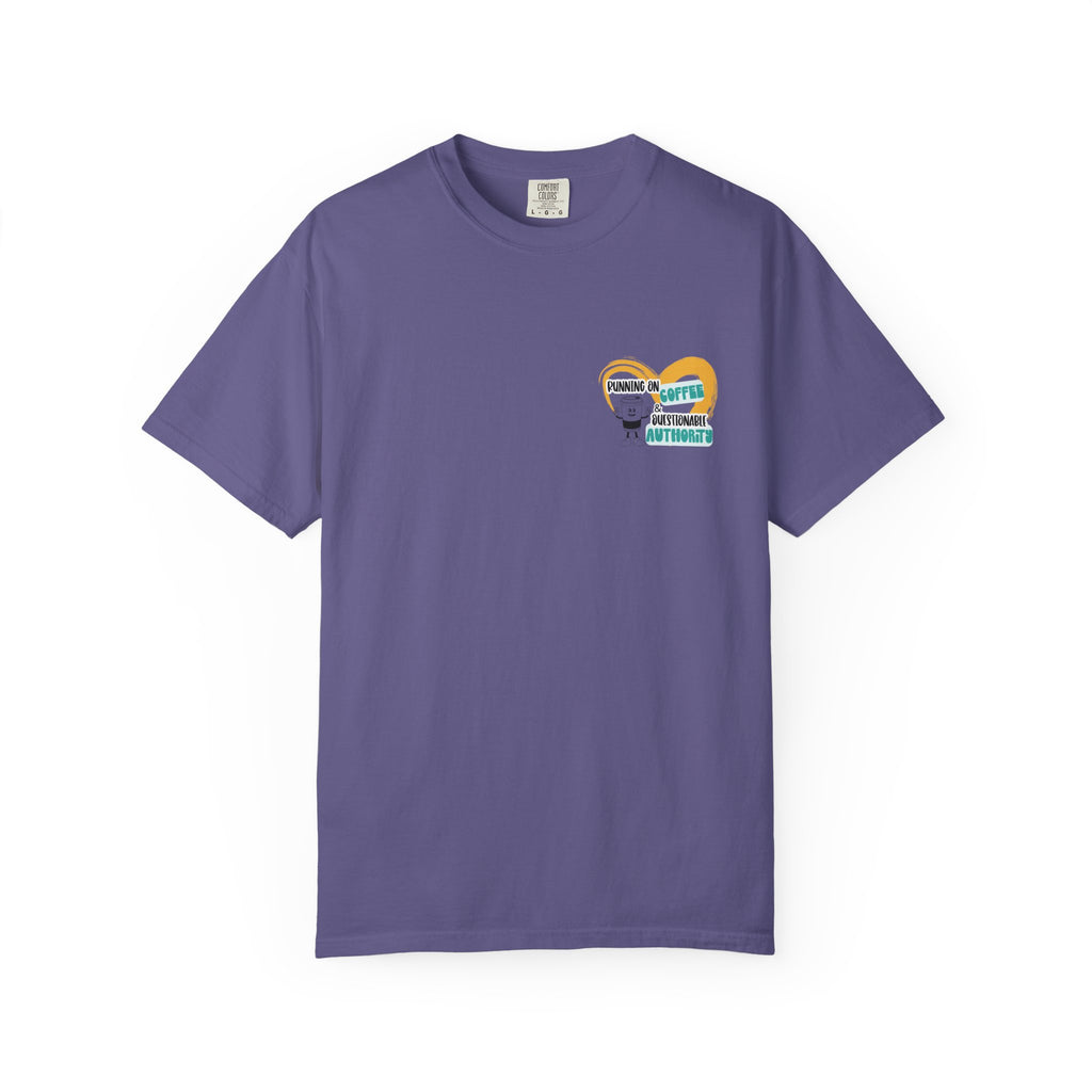 Running on Coffee and Questionable Authority Tee