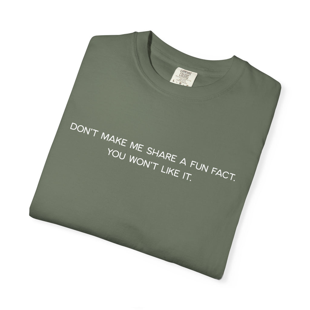 Don't Make Me Share a Fun Fact Shirt - Funny PD Day Teacher Shirt, Anti-Icebreaker Comfort Colors Tee, Staff Meeting Shirt