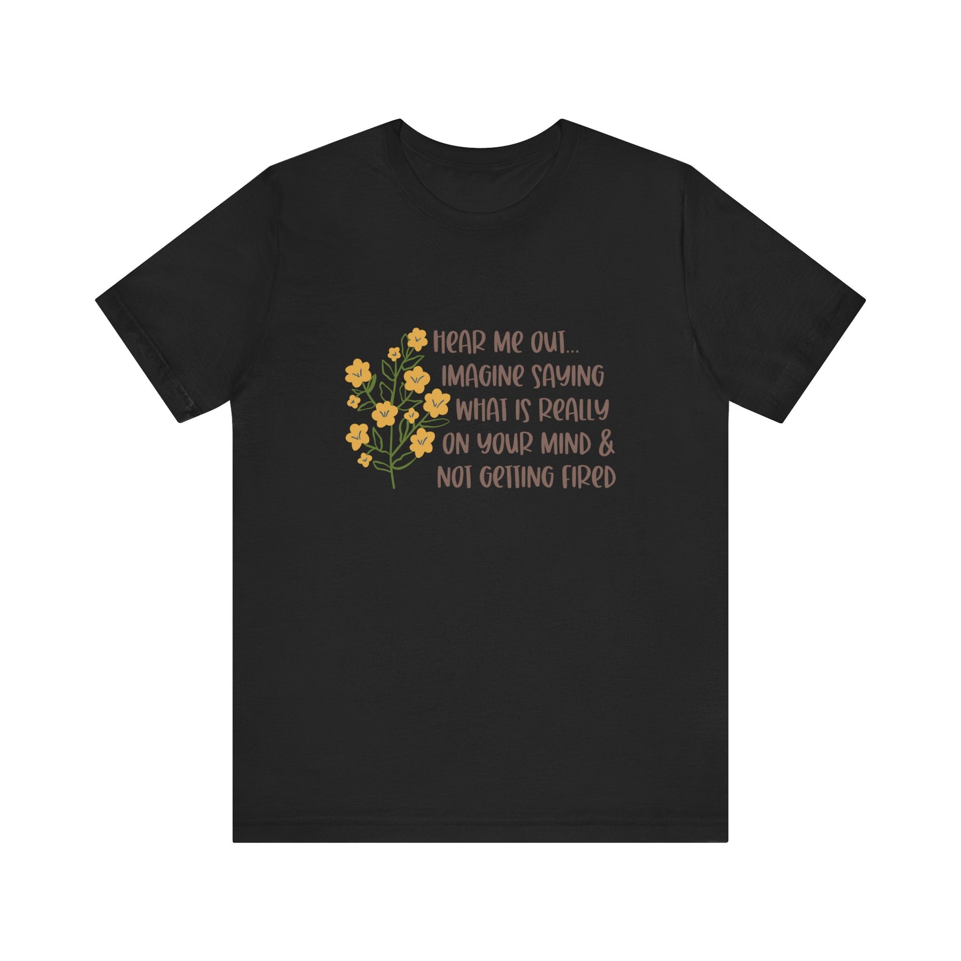 Hear Me Out… Tee