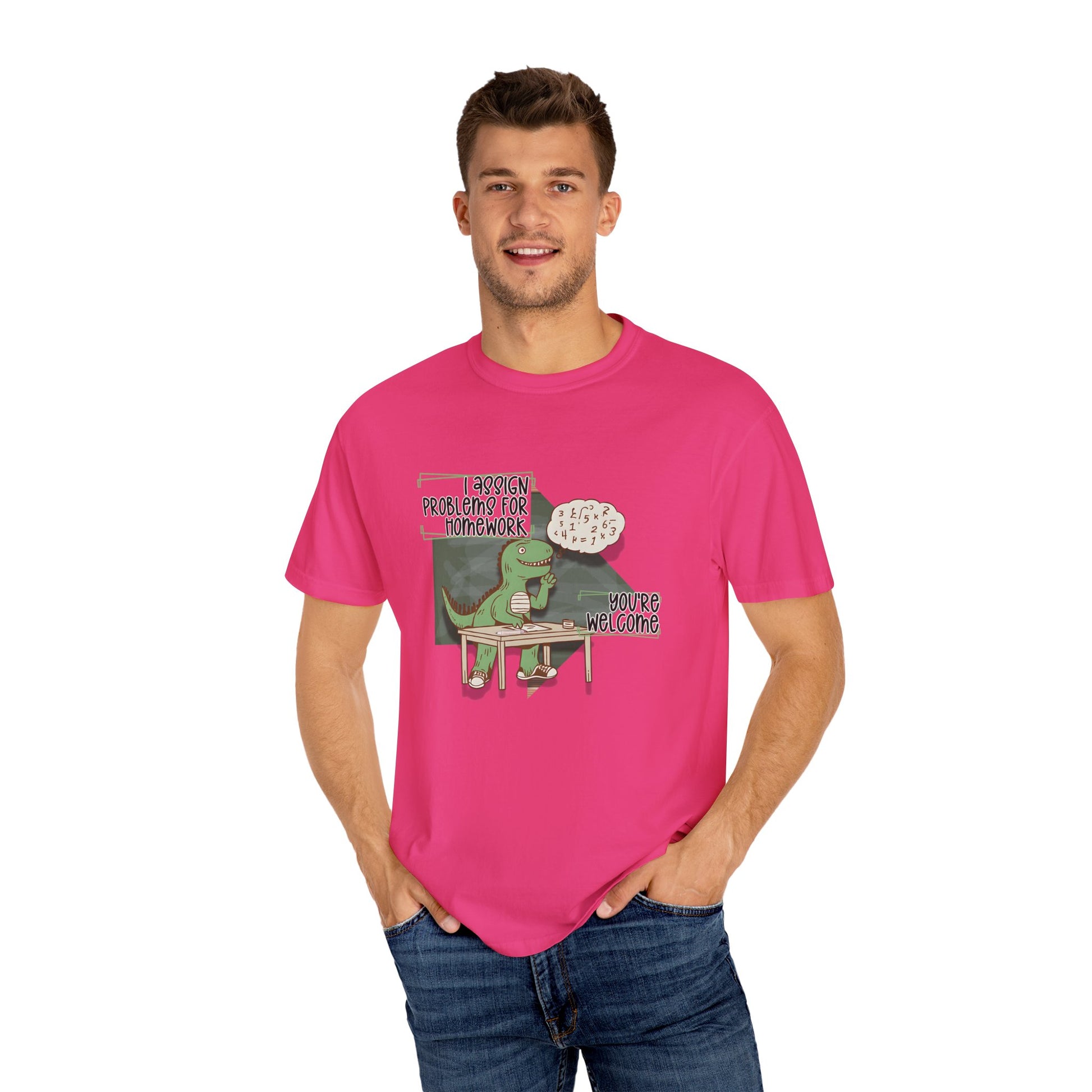 I Assign Math Problems for Homework Tee