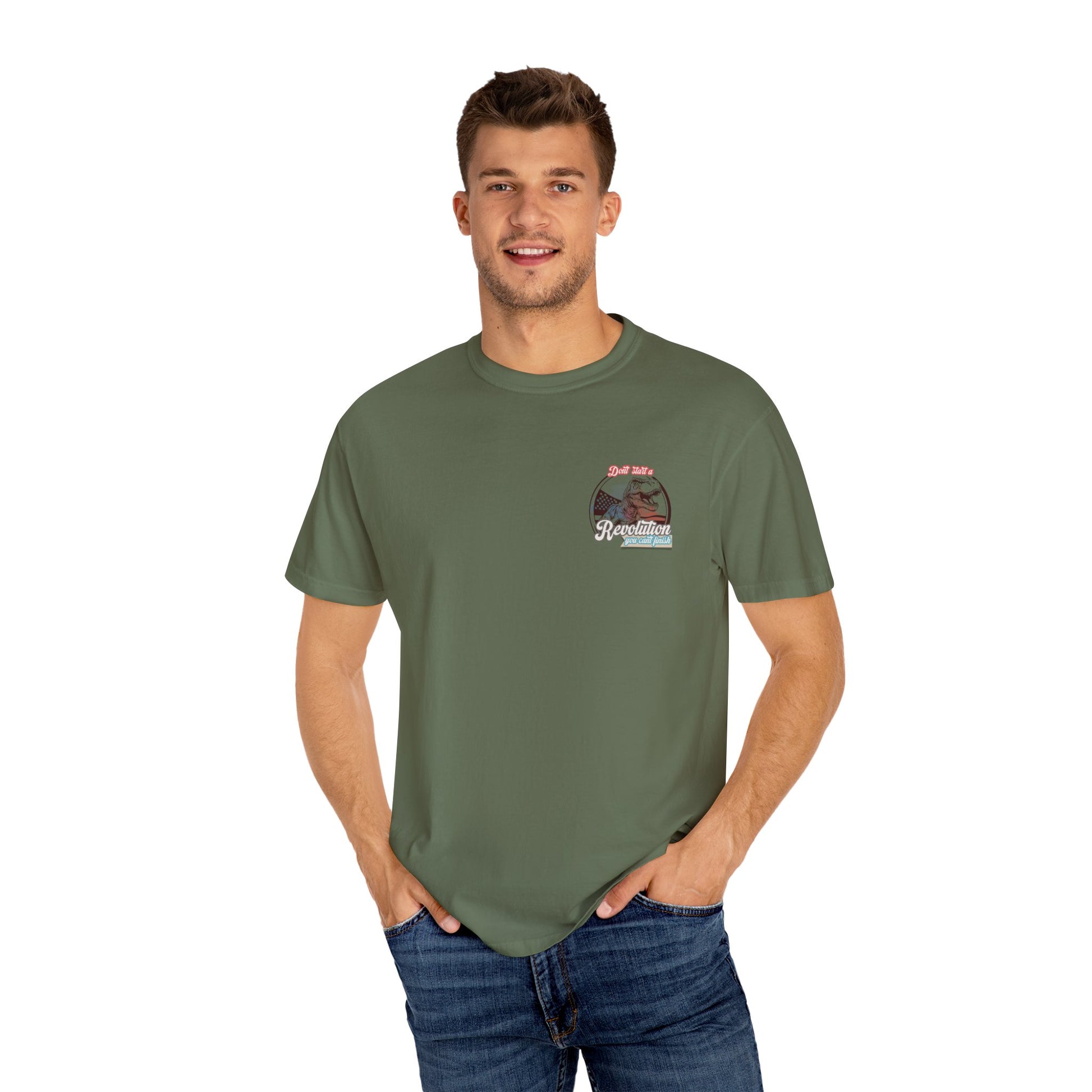 Don't Start a Revolution You Can't Finish Tee