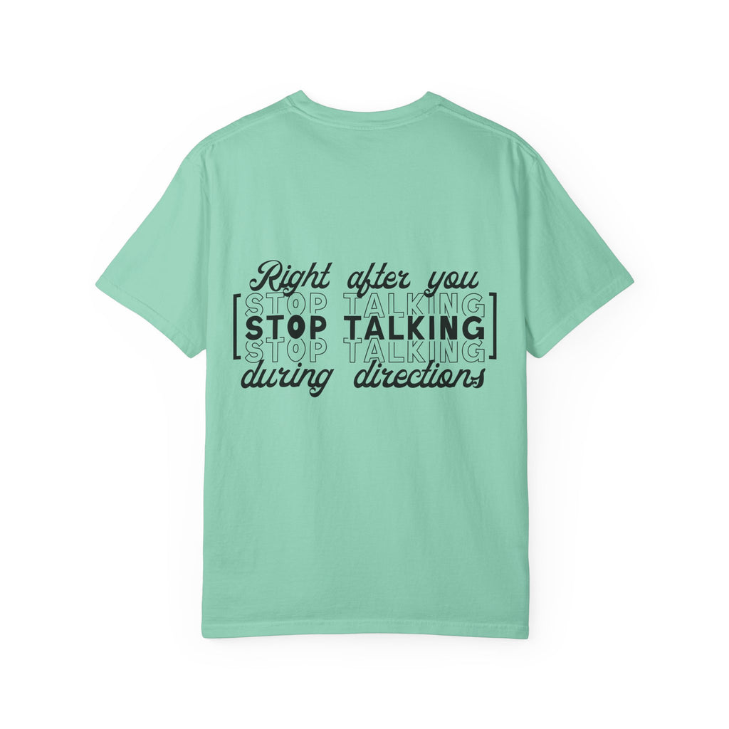 Motivational Sarcastic Directions Tee