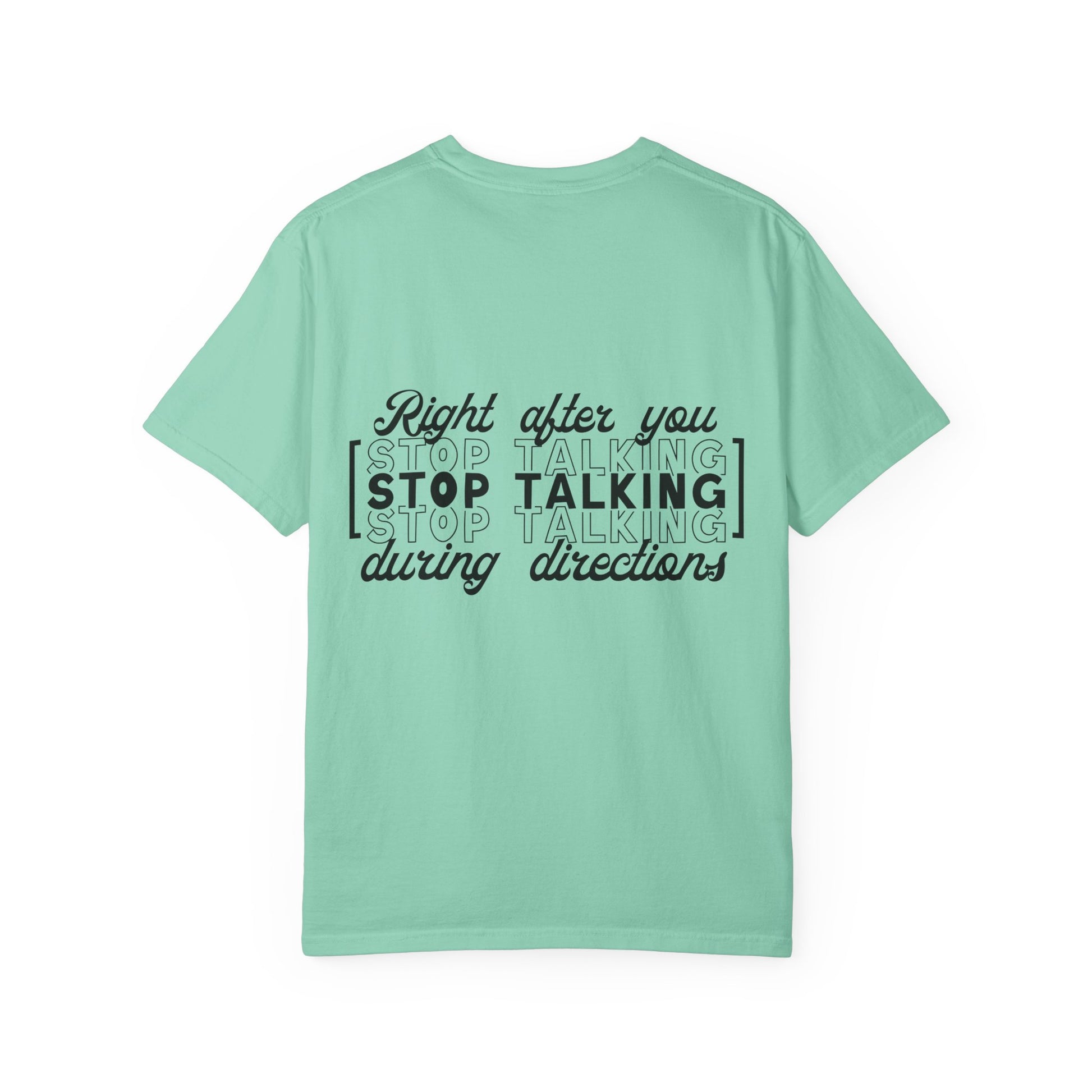 Motivational Sarcastic Directions Tee